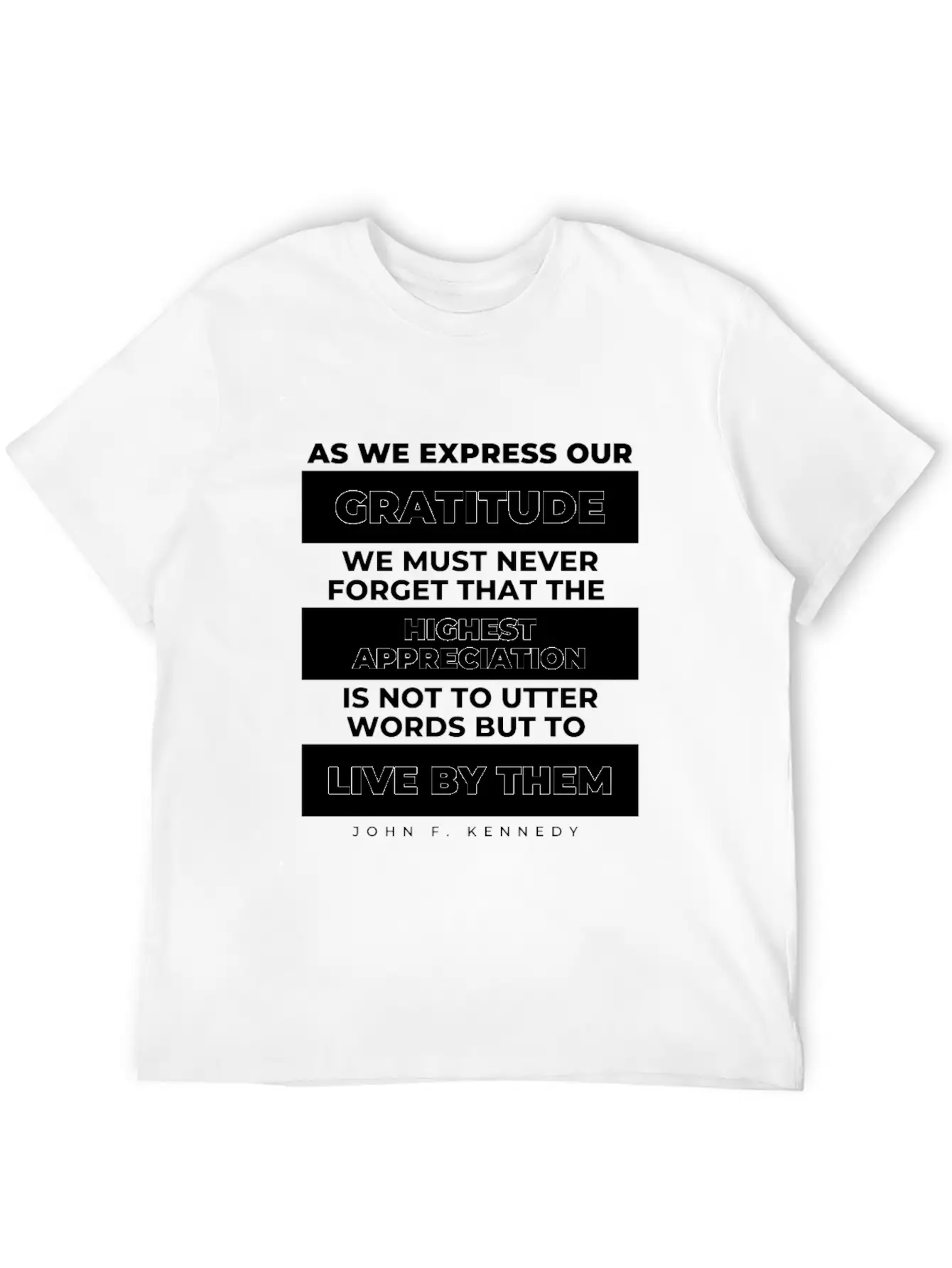 As We Express Our Gratitude JFK Quote Patriot Classic Cotton Tee – Unisex Comfort For Any Season