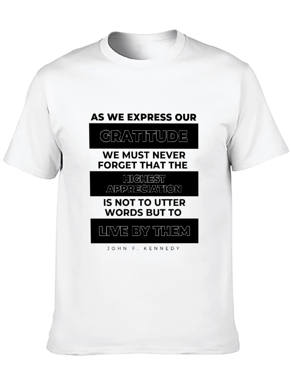 As We Express Our Gratitude JFK Quote Patriot Classic Cotton Tee – Unisex Comfort For Any Season