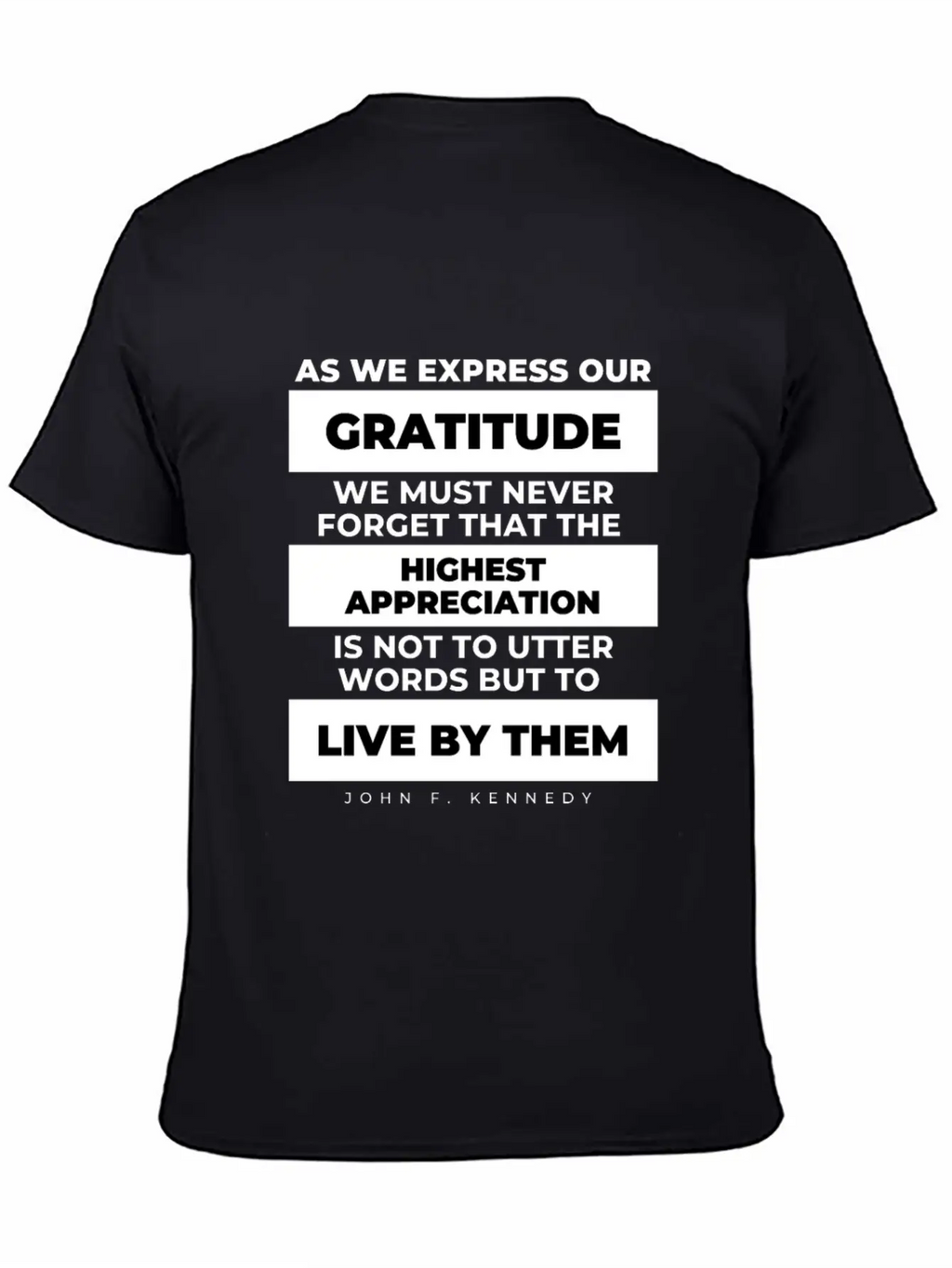 As We Express Our Gratitude JFK Quote Patriot Classic Cotton Tee – Unisex Comfort For Any Season