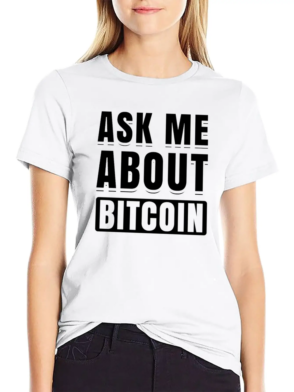 Ask Me About Bitcoin Cryptocurrency Blockchain Fun Basic Graphic T-Shirt – Daily Comfort In Soft Cotton