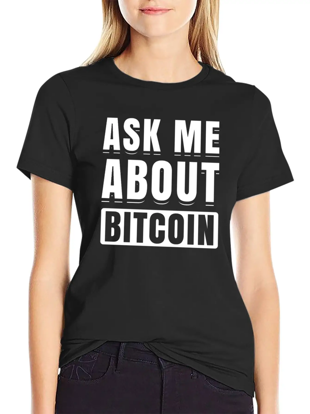 Ask Me About Bitcoin Cryptocurrency Blockchain Fun Basic Graphic T-Shirt – Daily Comfort In Soft Cotton