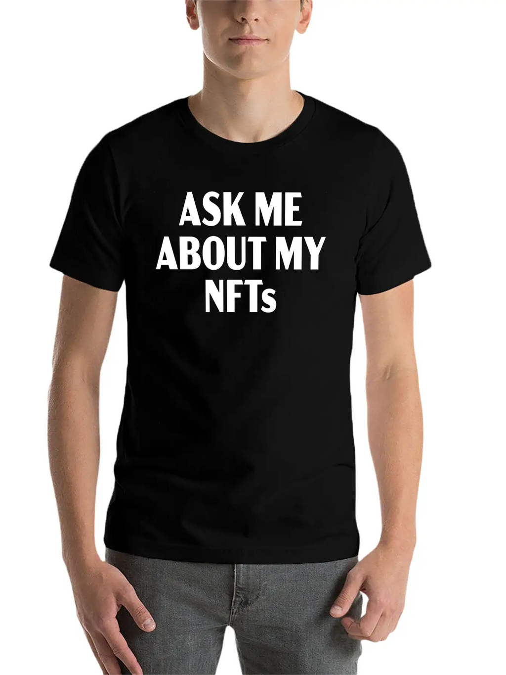 Ask Me About My NFTs Crypto Artists And Collectors Classic Cotton Tee – Unisex Comfort For Any Season