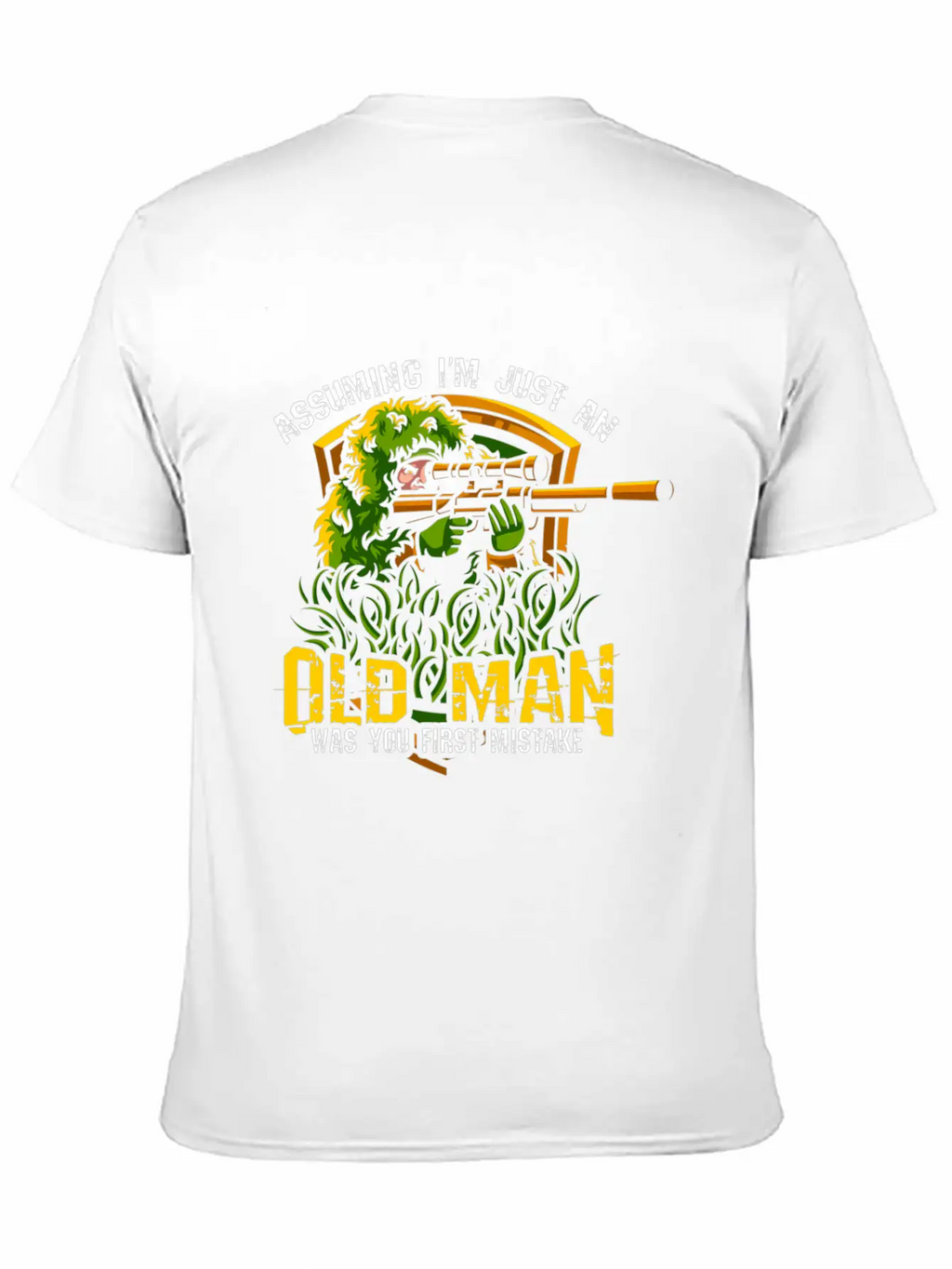 Assuming I’M Just An Old Was Your First Mistake Ve Relaxed Everyday Tee – Lightweight And Durable Cotton