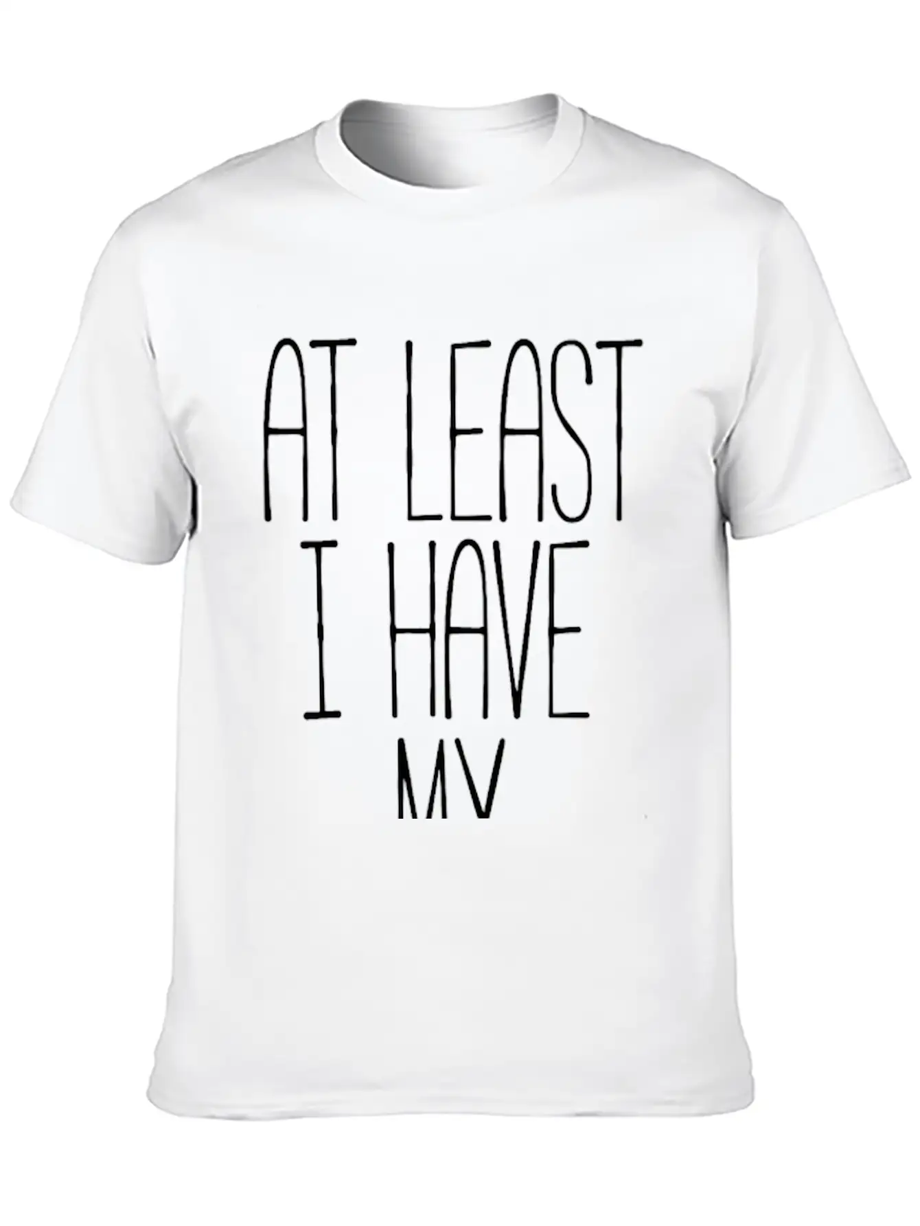 At Least I Have My Wine! Timeless Short Sleeve Tee – Comfy And Minimalist Design