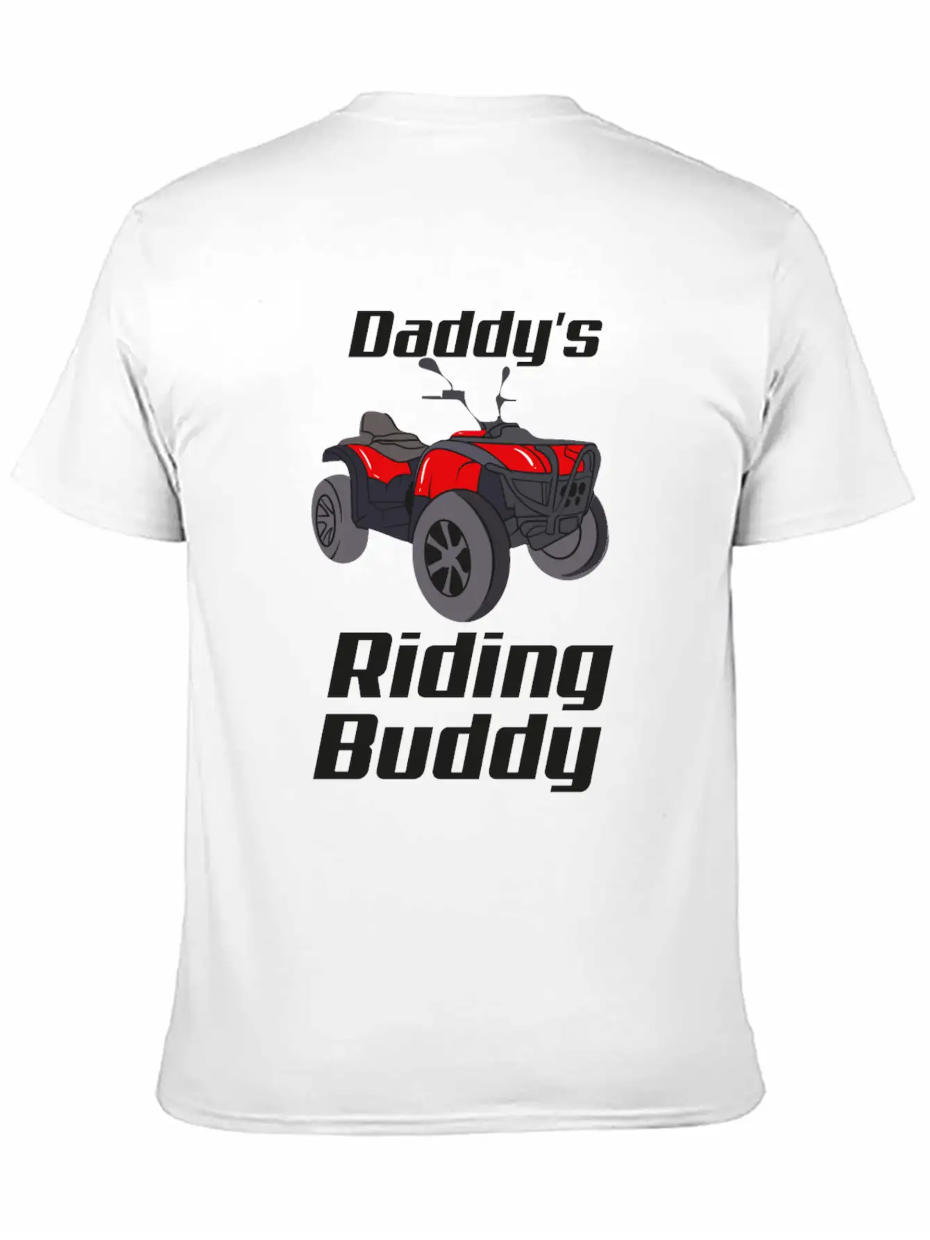 ATV Quad Bike Off Road Daddy's Riding Buddy Breathable Graphic T-Shirt – Perfect For Casual Days