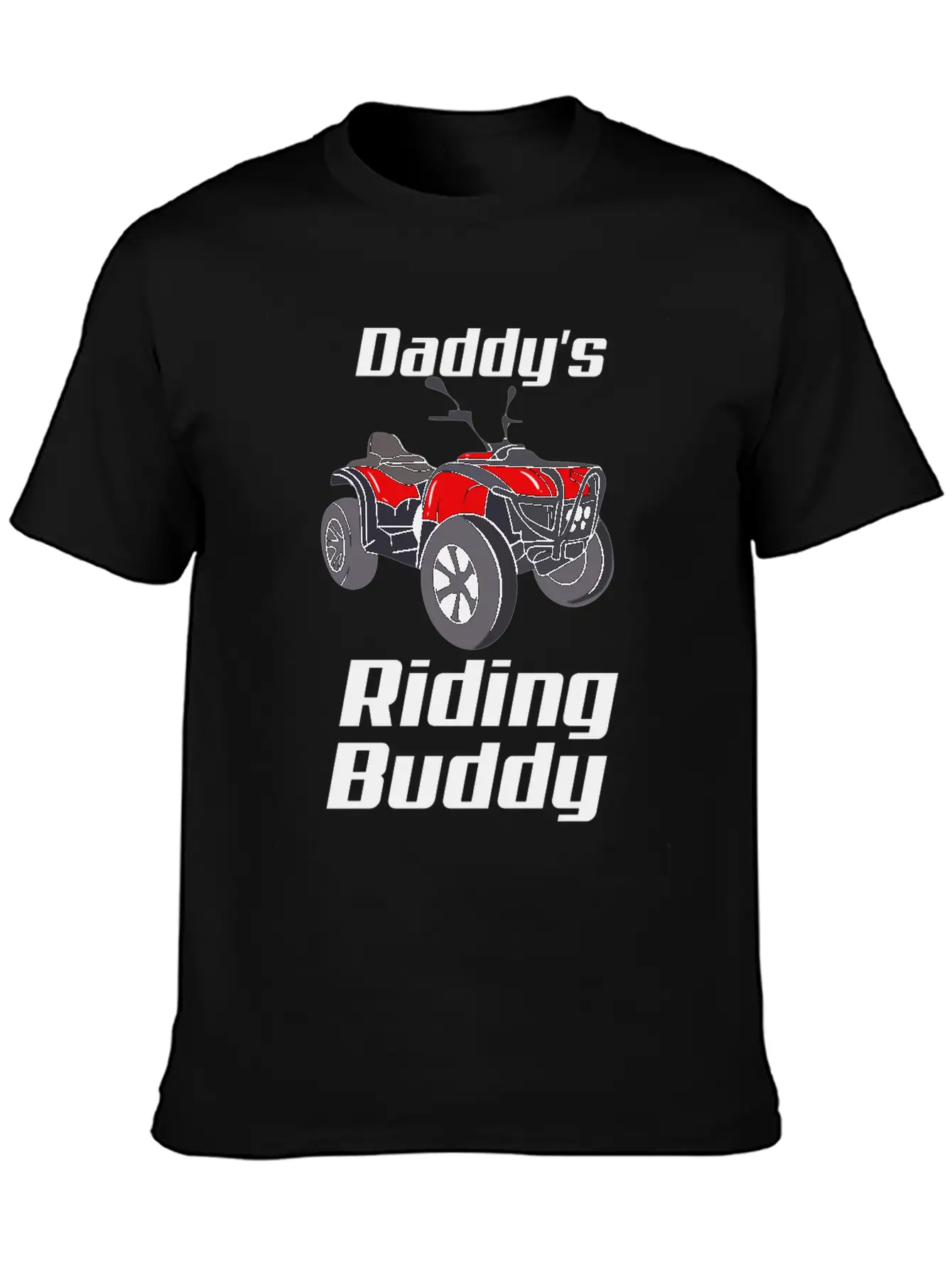 ATV Quad Bike Off Road Daddy's Riding Buddy Breathable Graphic T-Shirt – Perfect For Casual Days