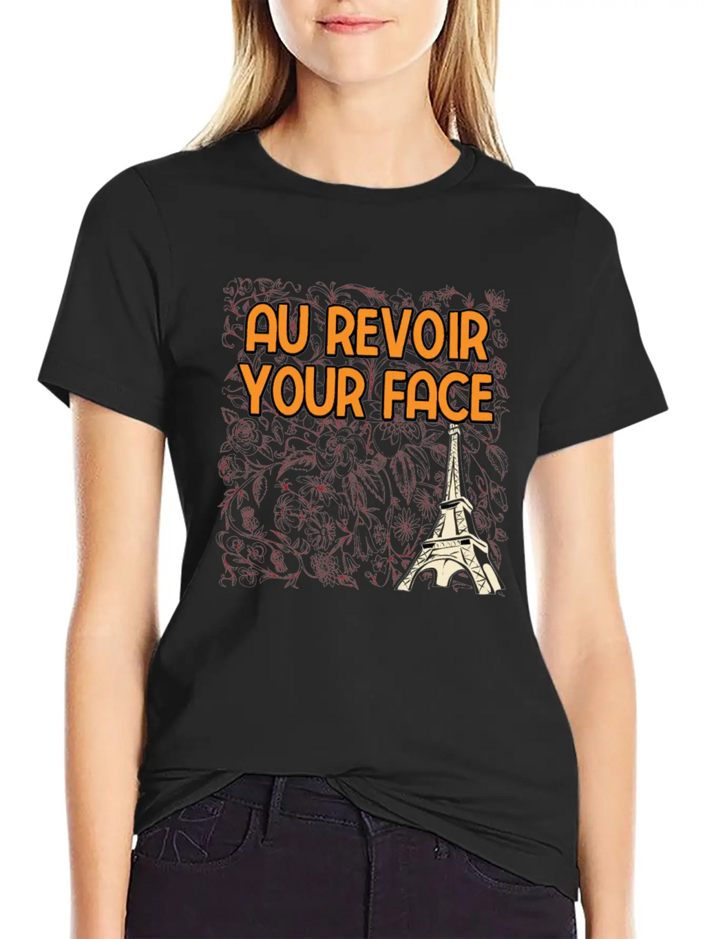 Au Revoir Your Face Savage Quote Sayings Badass Breathable Graphic T-Shirt – Perfect For Casual Days