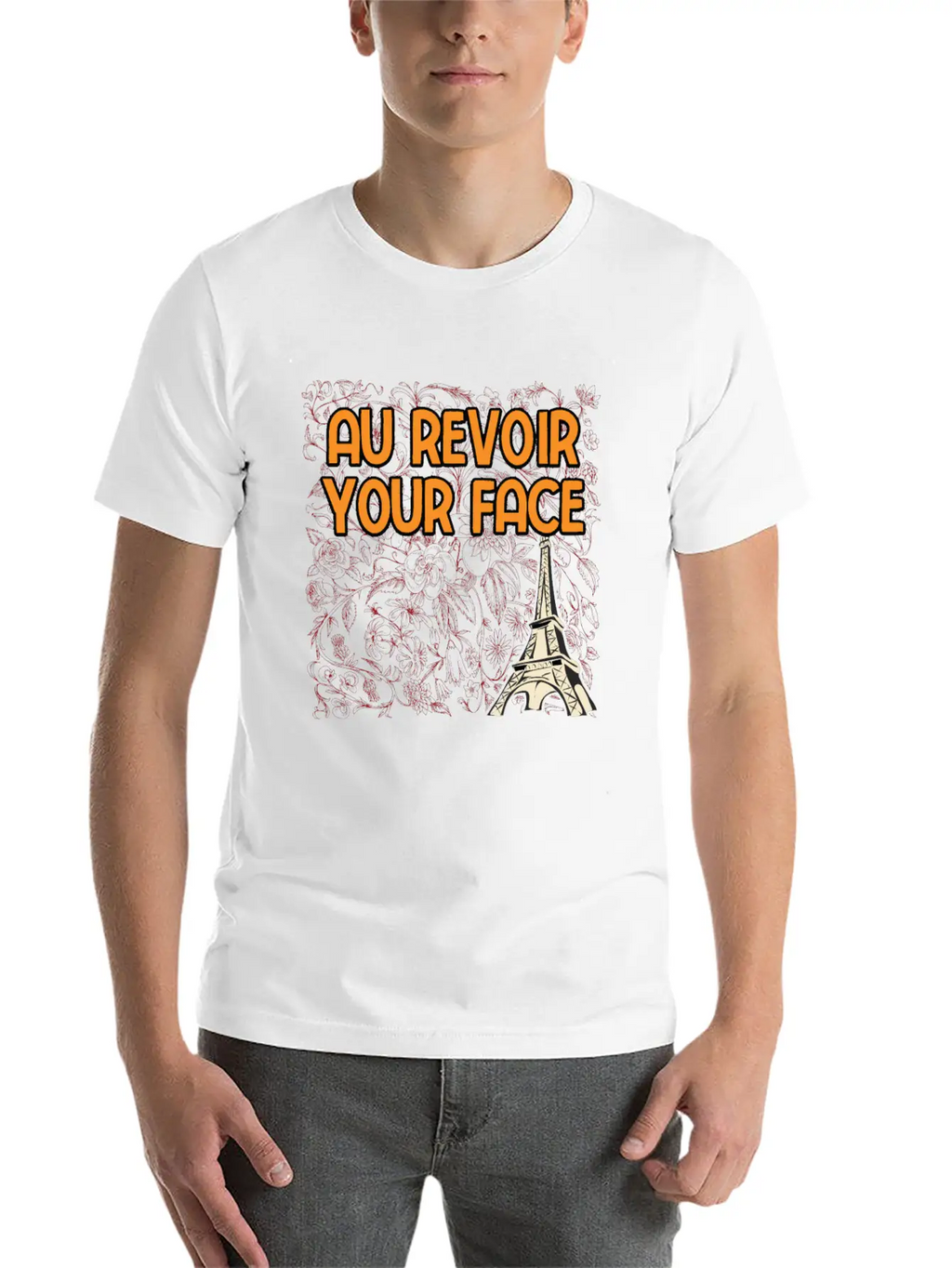 Au Revoir Your Face Savage Quote Sayings Badass Breathable Graphic T-Shirt – Perfect For Casual Days