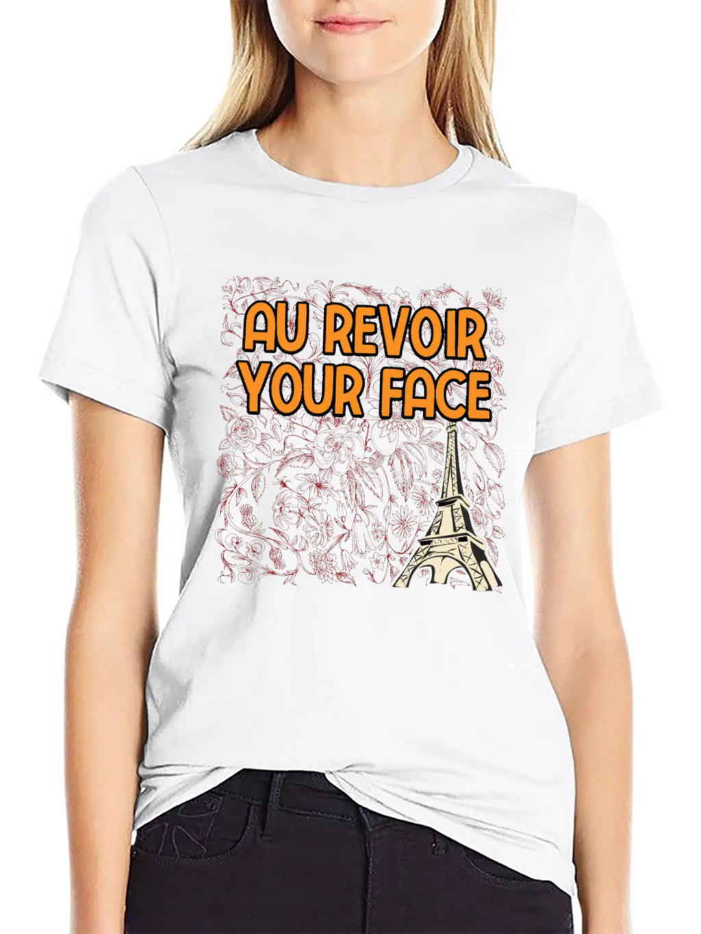 Au Revoir Your Face Savage Quote Sayings Badass Classic Cotton Tee – Unisex Comfort For Any Season