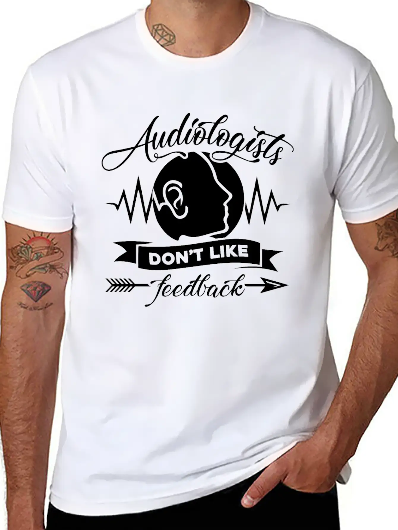 Audiologists Don't Like Feedback Shirt Basic Graphic T-Shirt – Daily Comfort In Soft Cotton