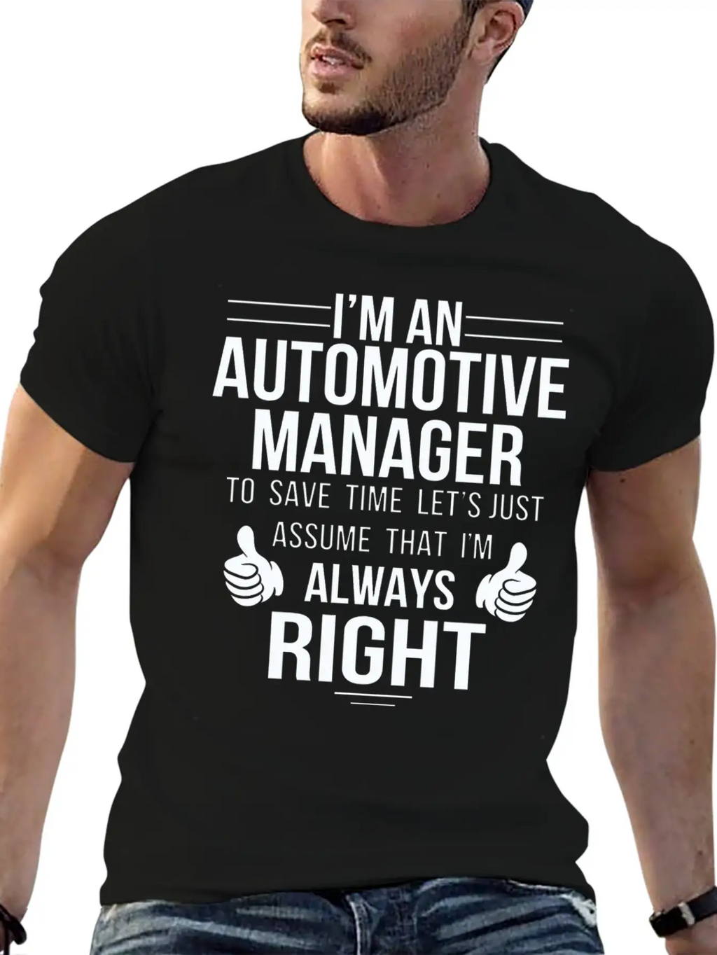 Automotive Manager - Assume Automotive Manager A Classic Cotton Tee – Unisex Comfort For Any Season