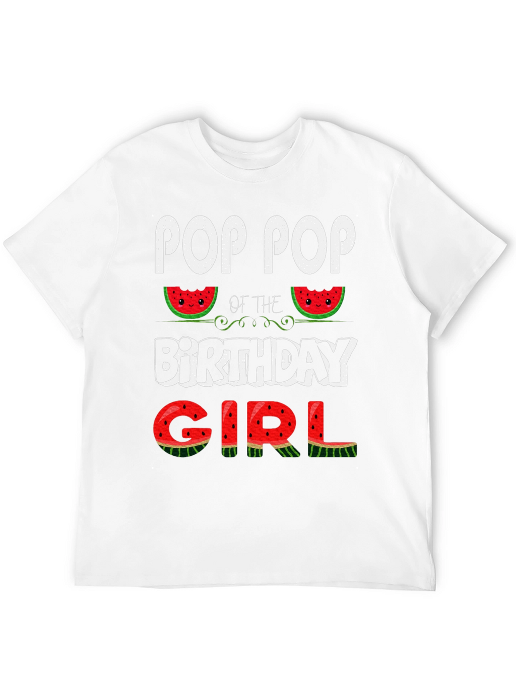 Pop Pop Birthday Girl Watermelon T-Shirt