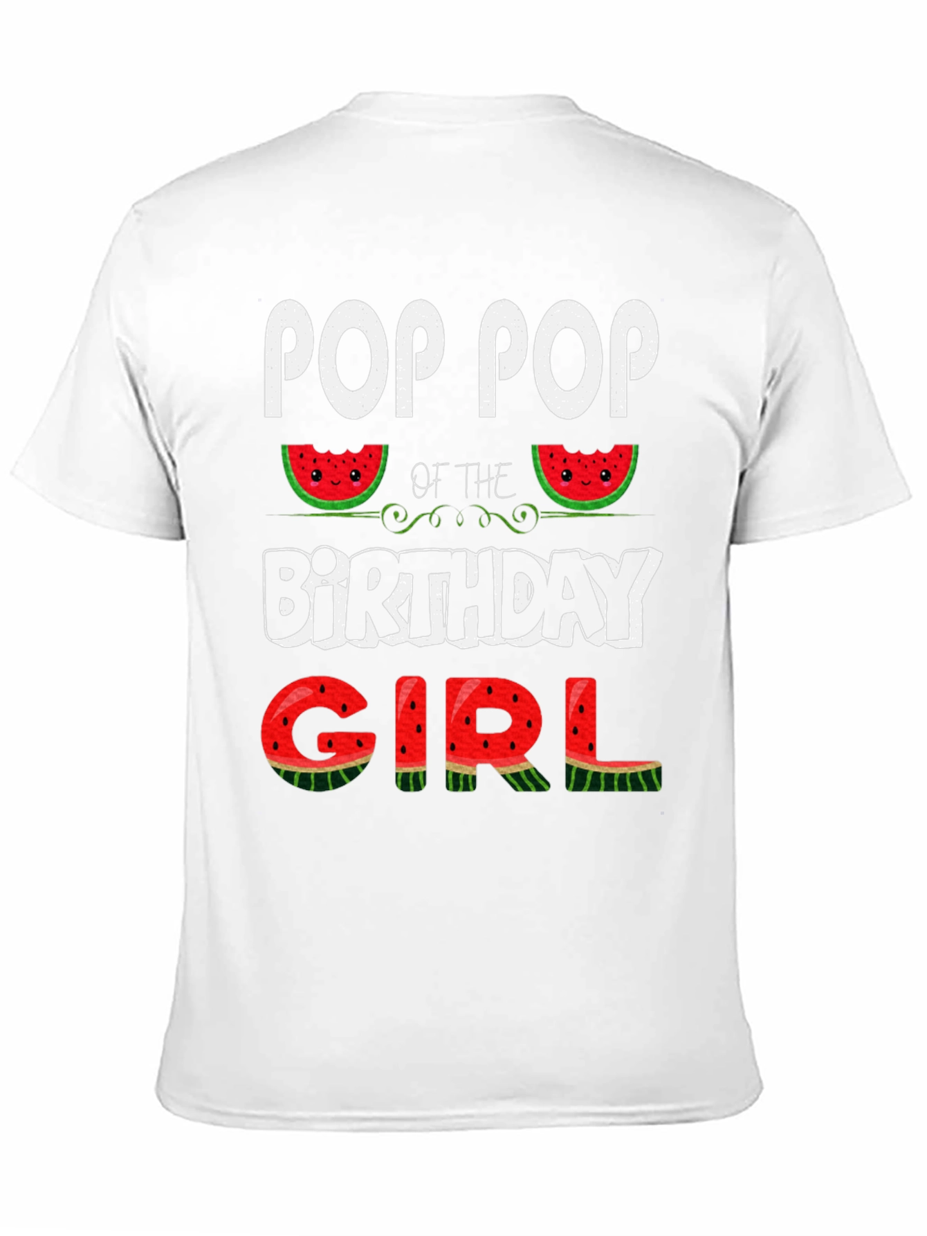 Pop Pop Birthday Girl Watermelon T-Shirt