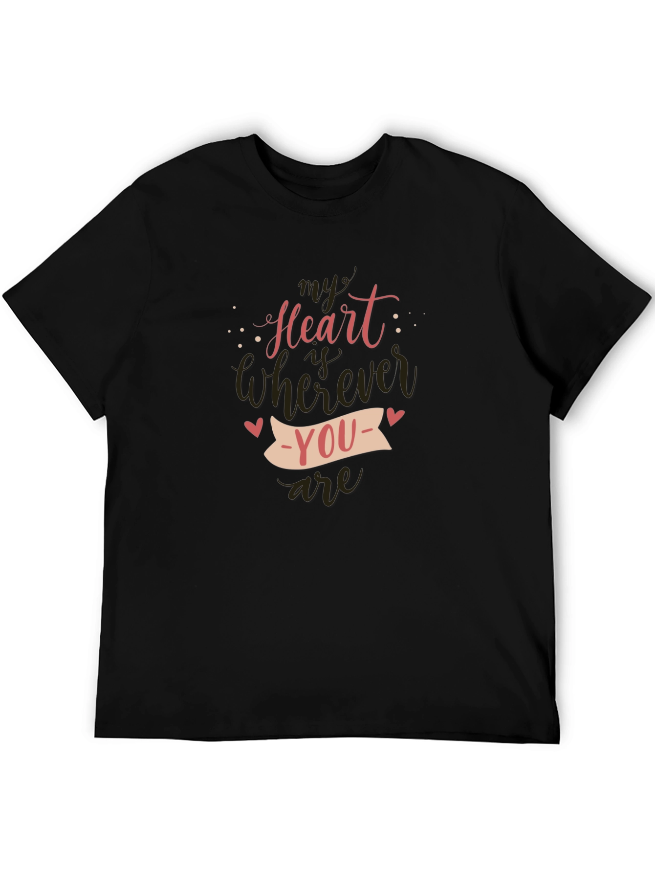 My Heart Is Wherever You Are - Graphic Tee