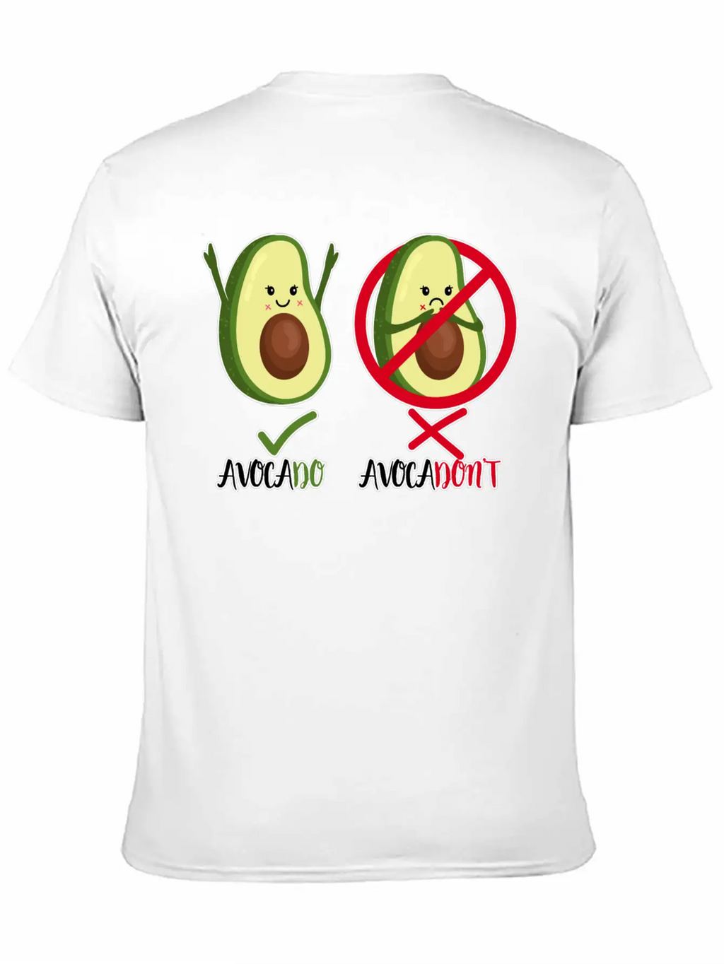 Avocado - Avocadon't - Motivational Quote Positive Classic Cotton Tee – Unisex Comfort For Any Season