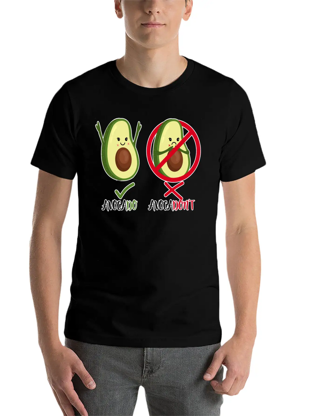 Avocado - Avocadon't - Motivational Quote Positive Classic Cotton Tee – Unisex Comfort For Any Season
