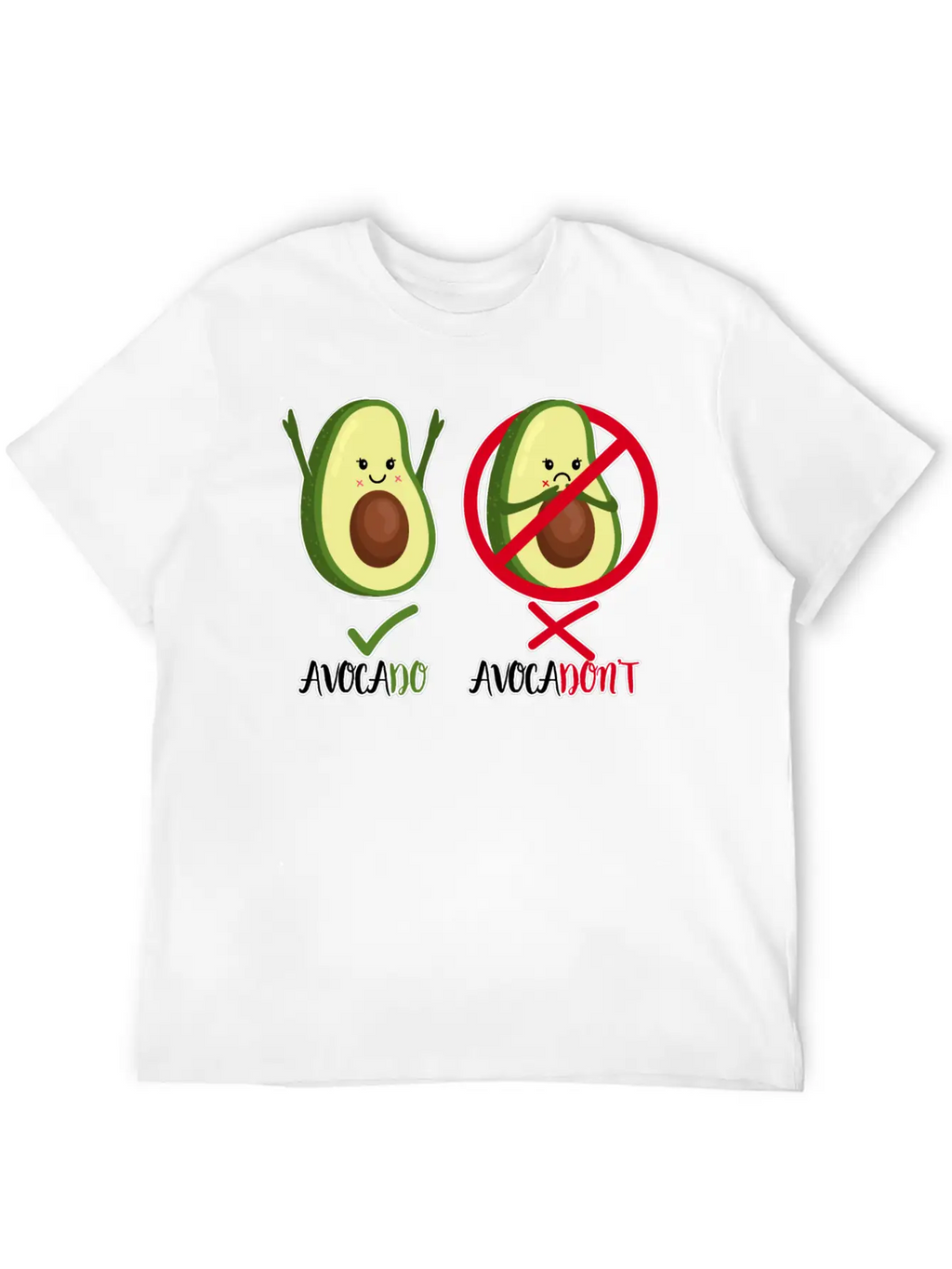 Avocado - Avocadon't - Motivational Quote Positive Classic Cotton Tee – Unisex Comfort For Any Season