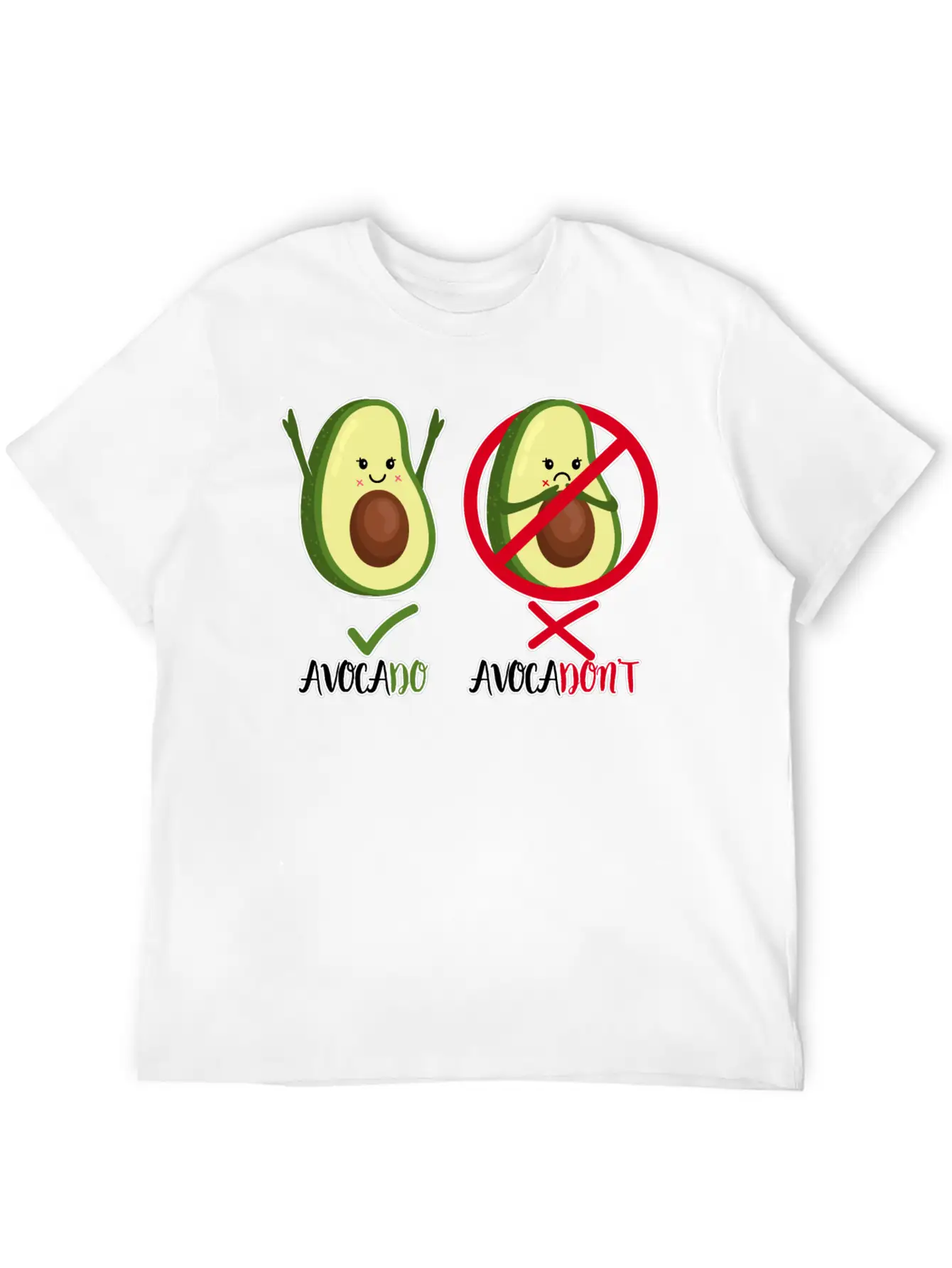 Avocado - Avocadon't - Motivational Quote Positive Classic Cotton Tee – Unisex Comfort For Any Season