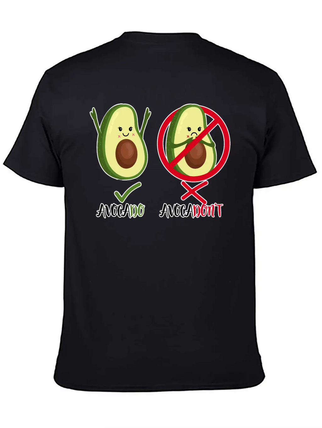 Avocado - Avocadon't - Motivational Quote Positive Classic Cotton Tee – Unisex Comfort For Any Season