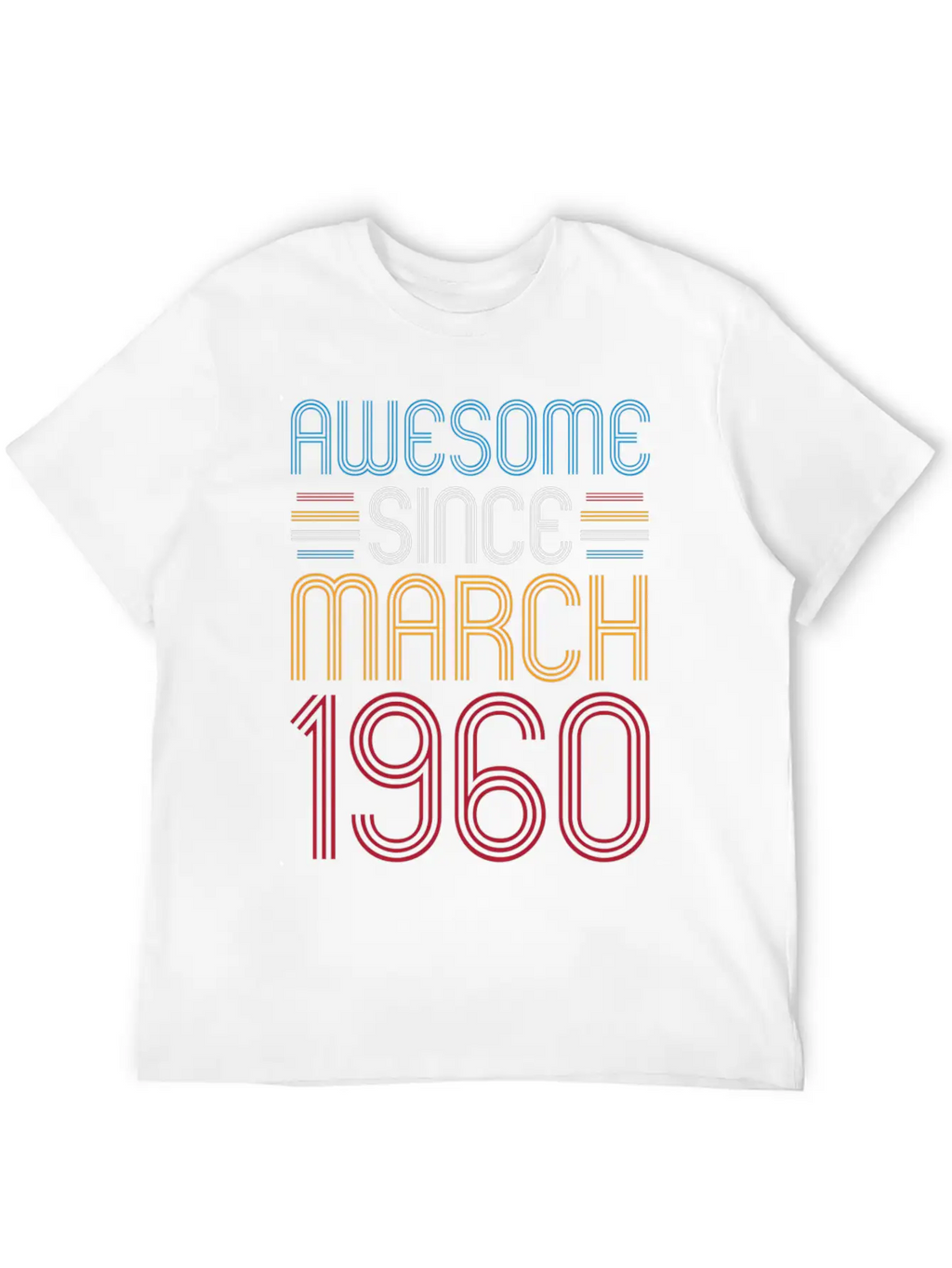 Awesome Since March 1960 62 Unisex Casual T-Shirt – Clean Design For Daily Comfort