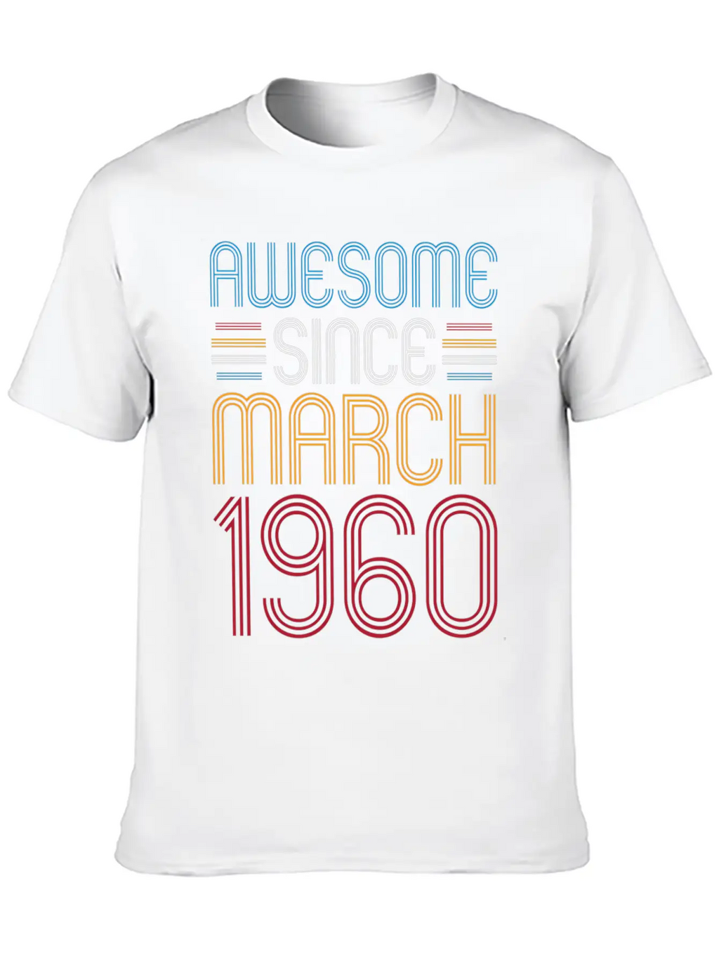 Awesome Since March 1960 62 Unisex Casual T-Shirt – Clean Design For Daily Comfort