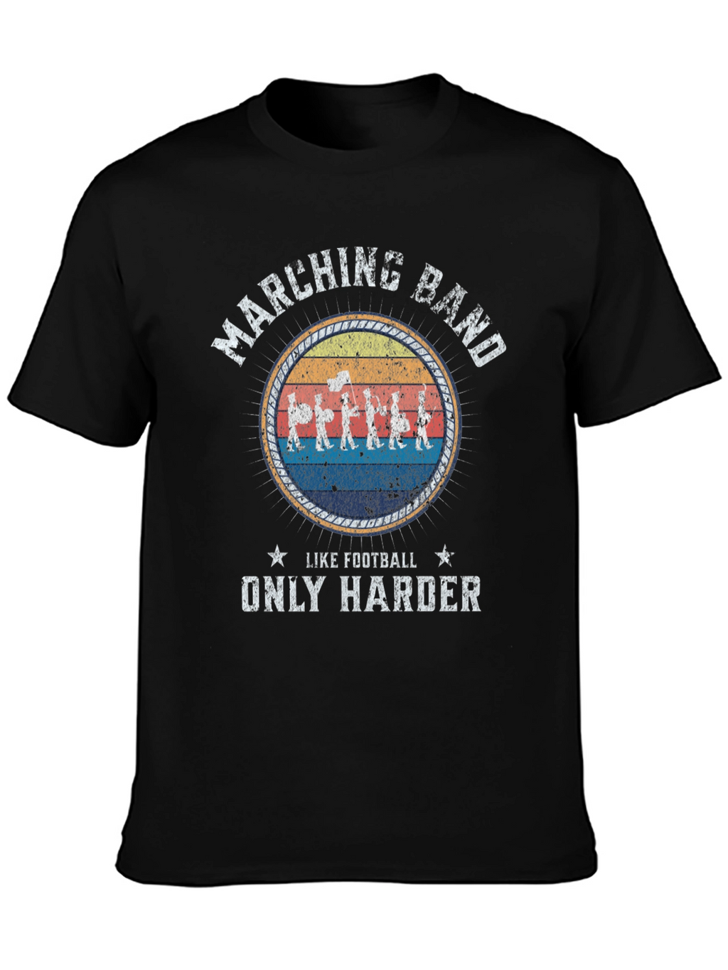 Marching Band Like Football Only Harder T-Shirt