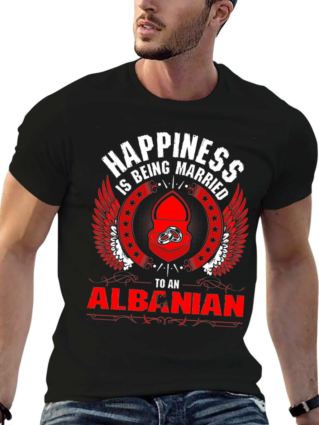 Happiness is Being Married to an Albanian T-Shirt