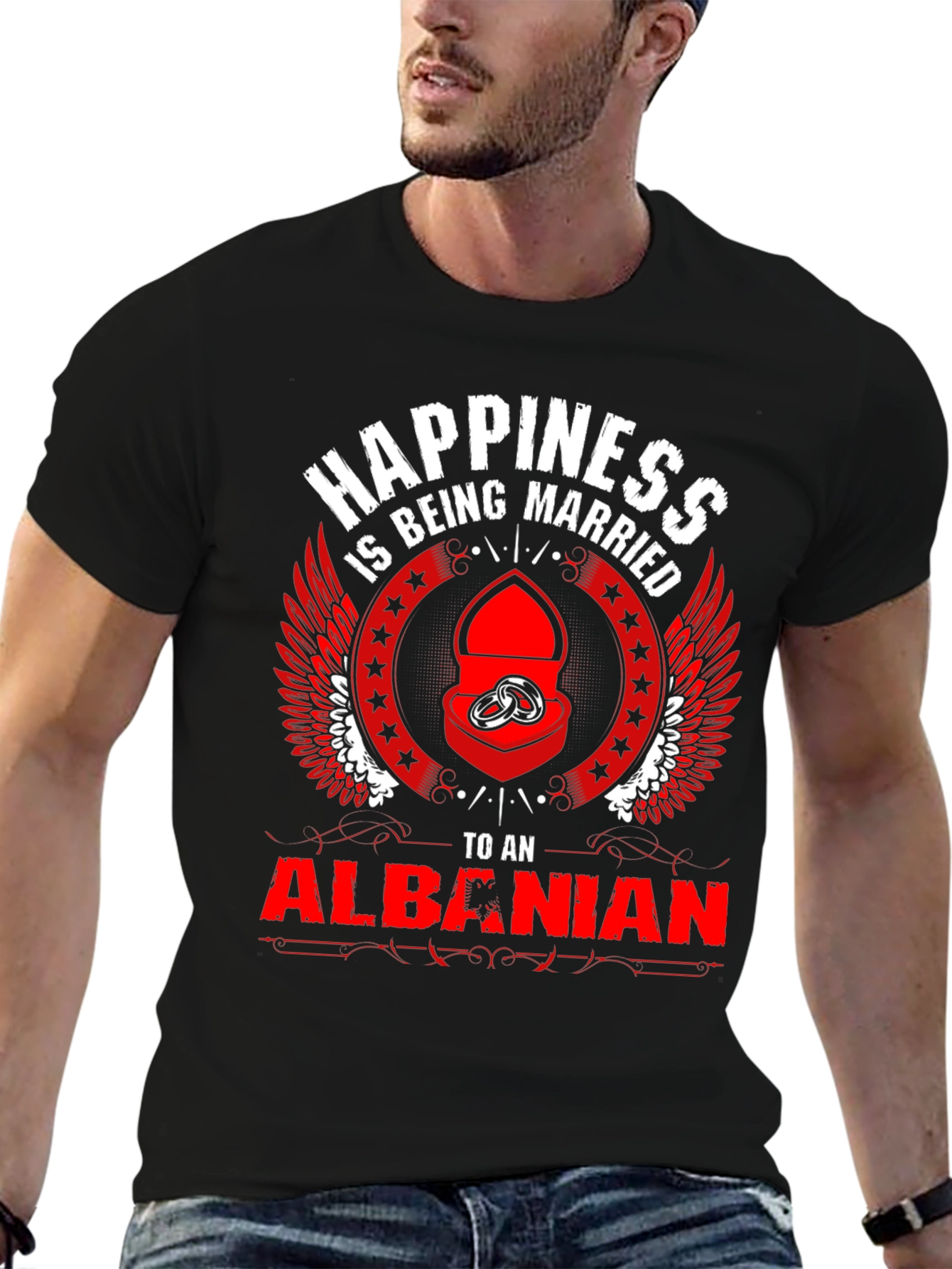 Happiness is Being Married to an Albanian T-Shirt