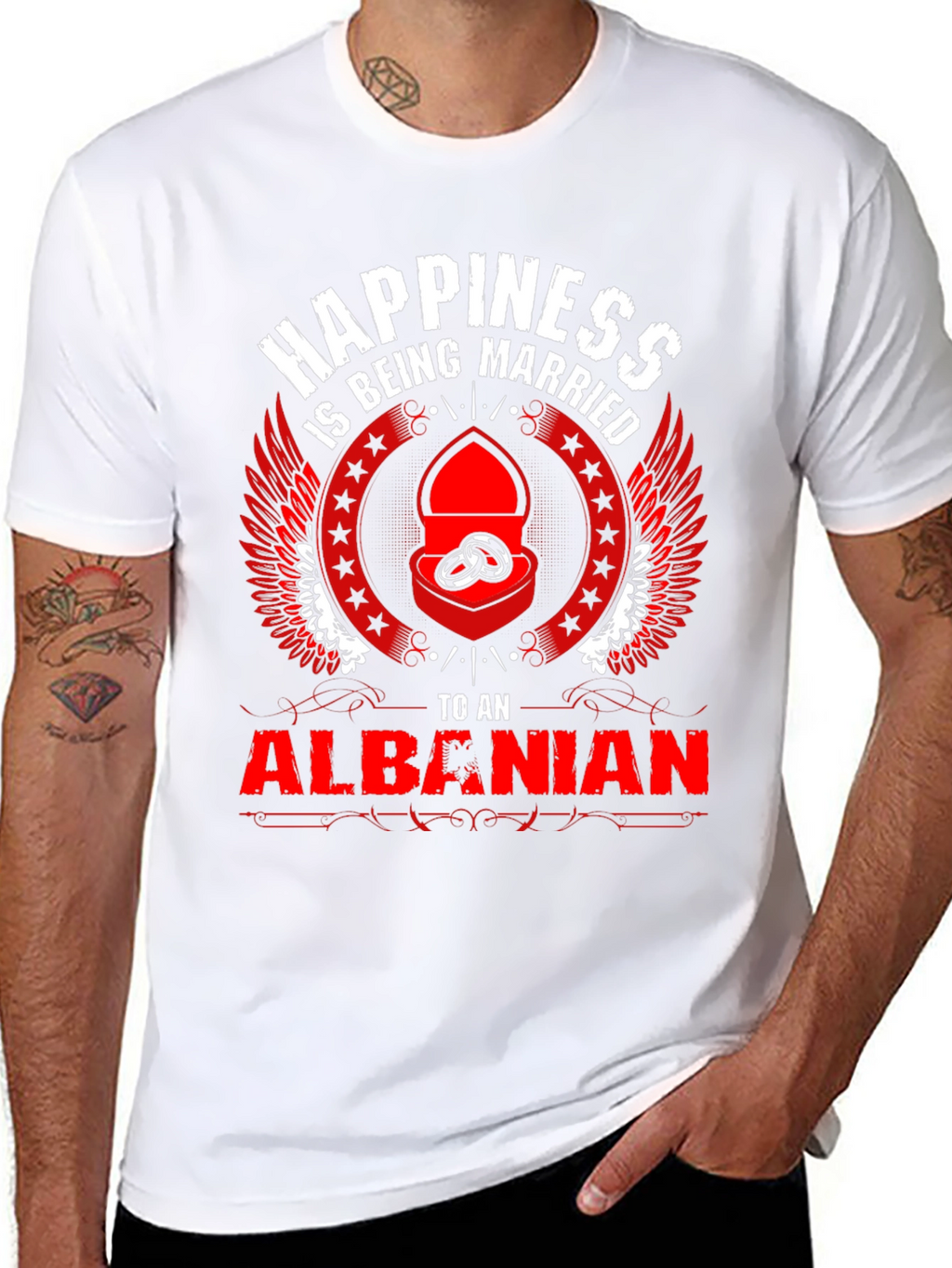 Happiness is Being Married to an Albanian T-Shirt