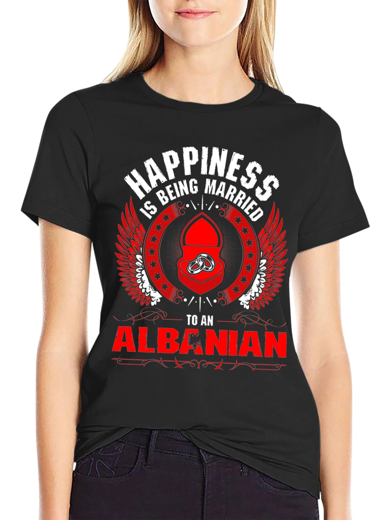 Happiness is Being Married to an Albanian T-Shirt