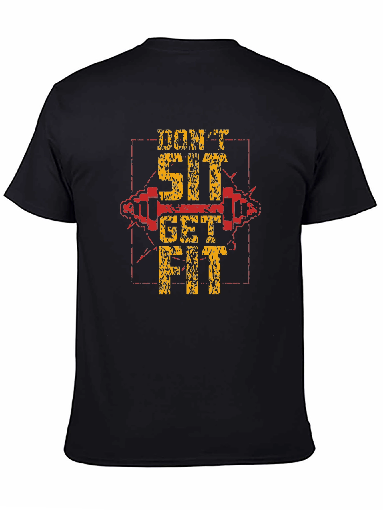 Dont Sit Get Fit Black Graphic T-Shirt