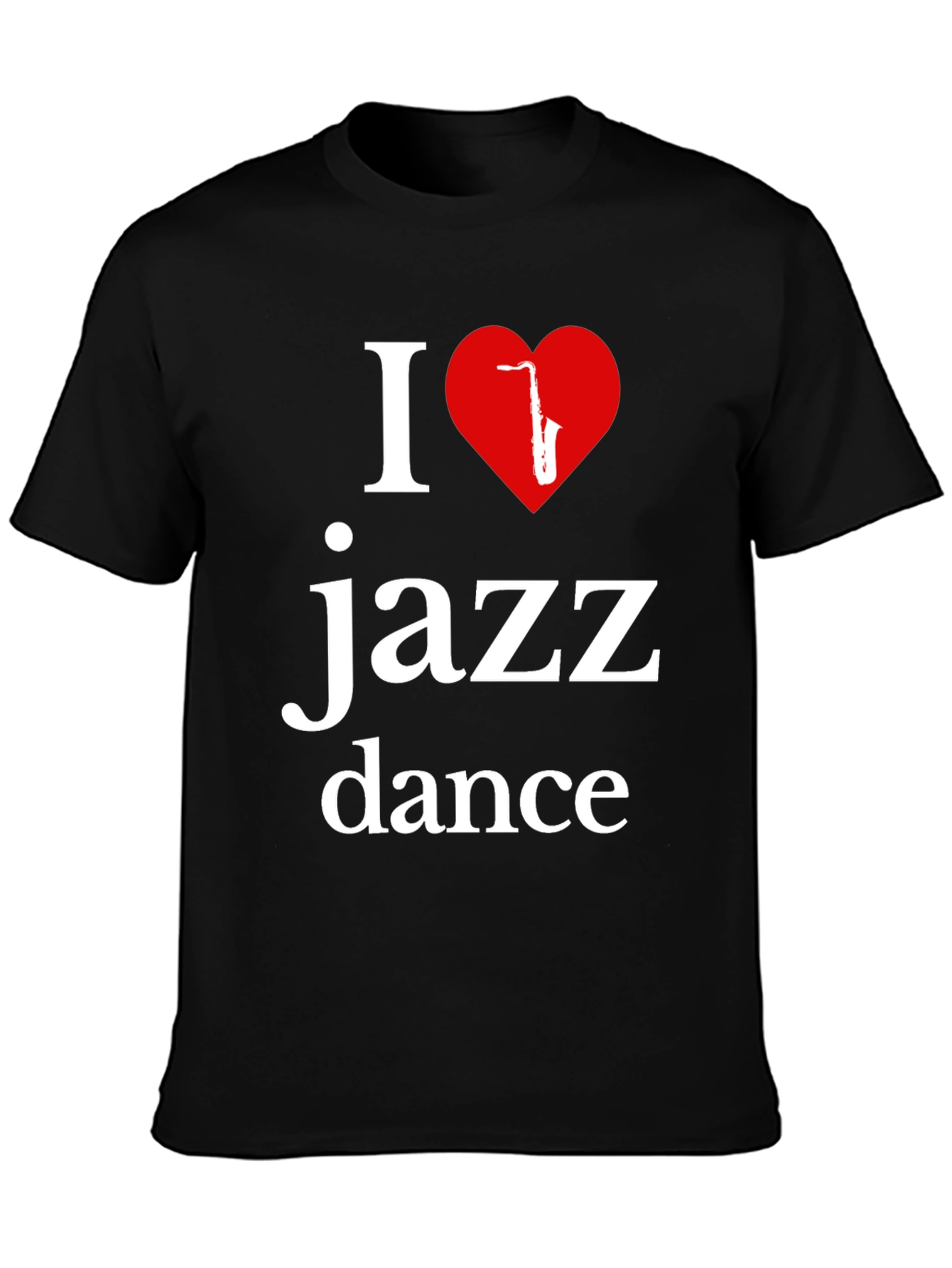 I Love Jazz Dance T-Shirt - Stylish Music Apparel
