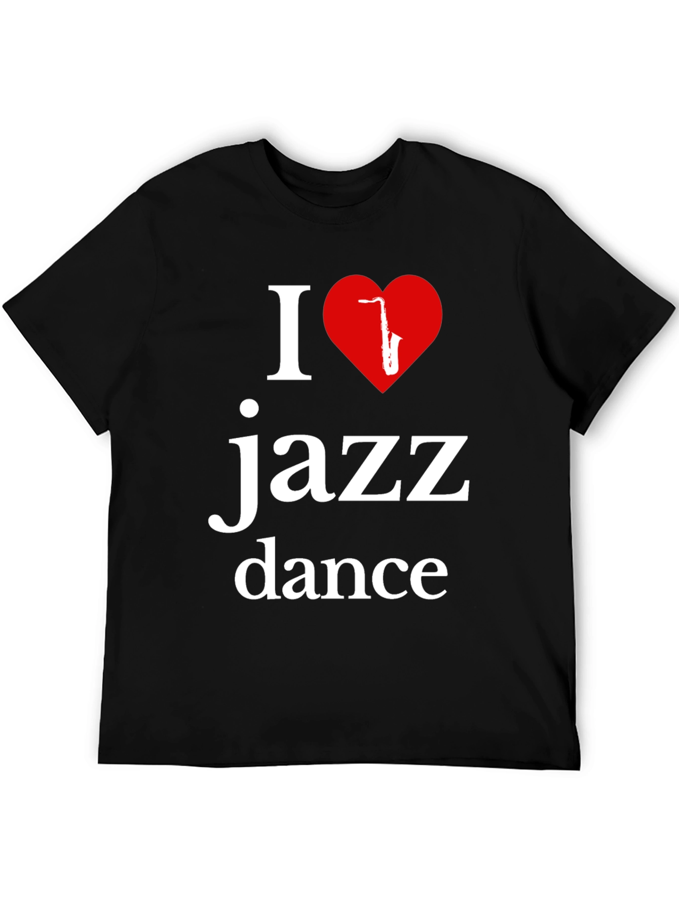 I Love Jazz Dance T-Shirt - Stylish Music Apparel
