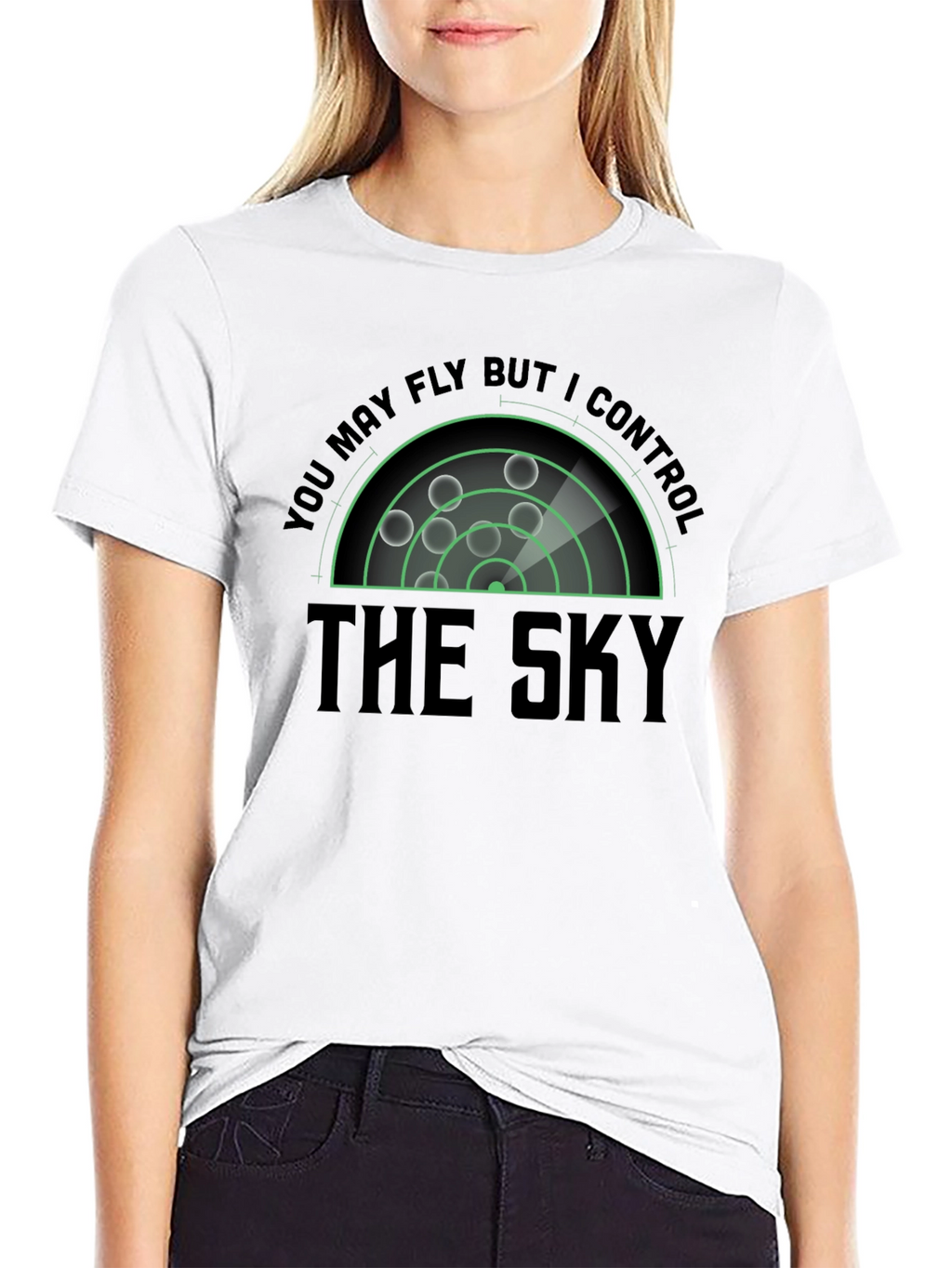 You May Fly I Control the Sky T-Shirt