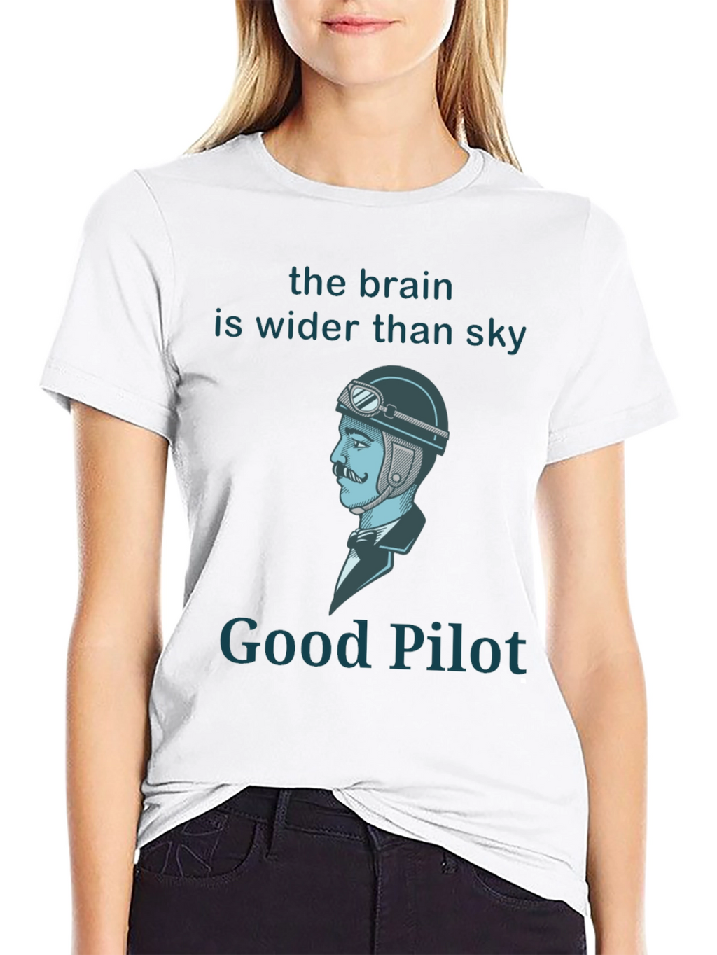 Good Pilot T-Shirt - Brain Wider Than Sky