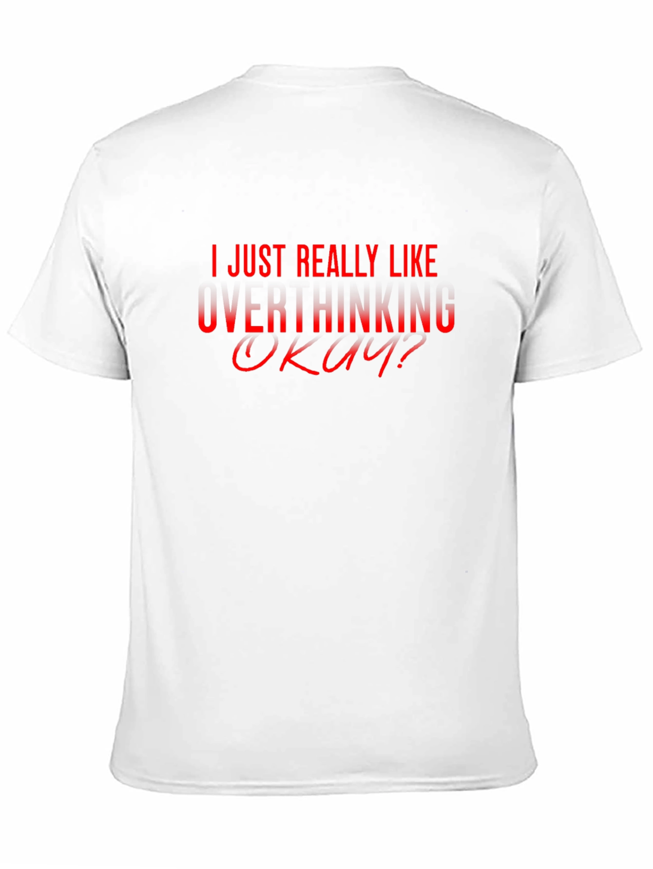 Overthinking Graphic T-Shirt