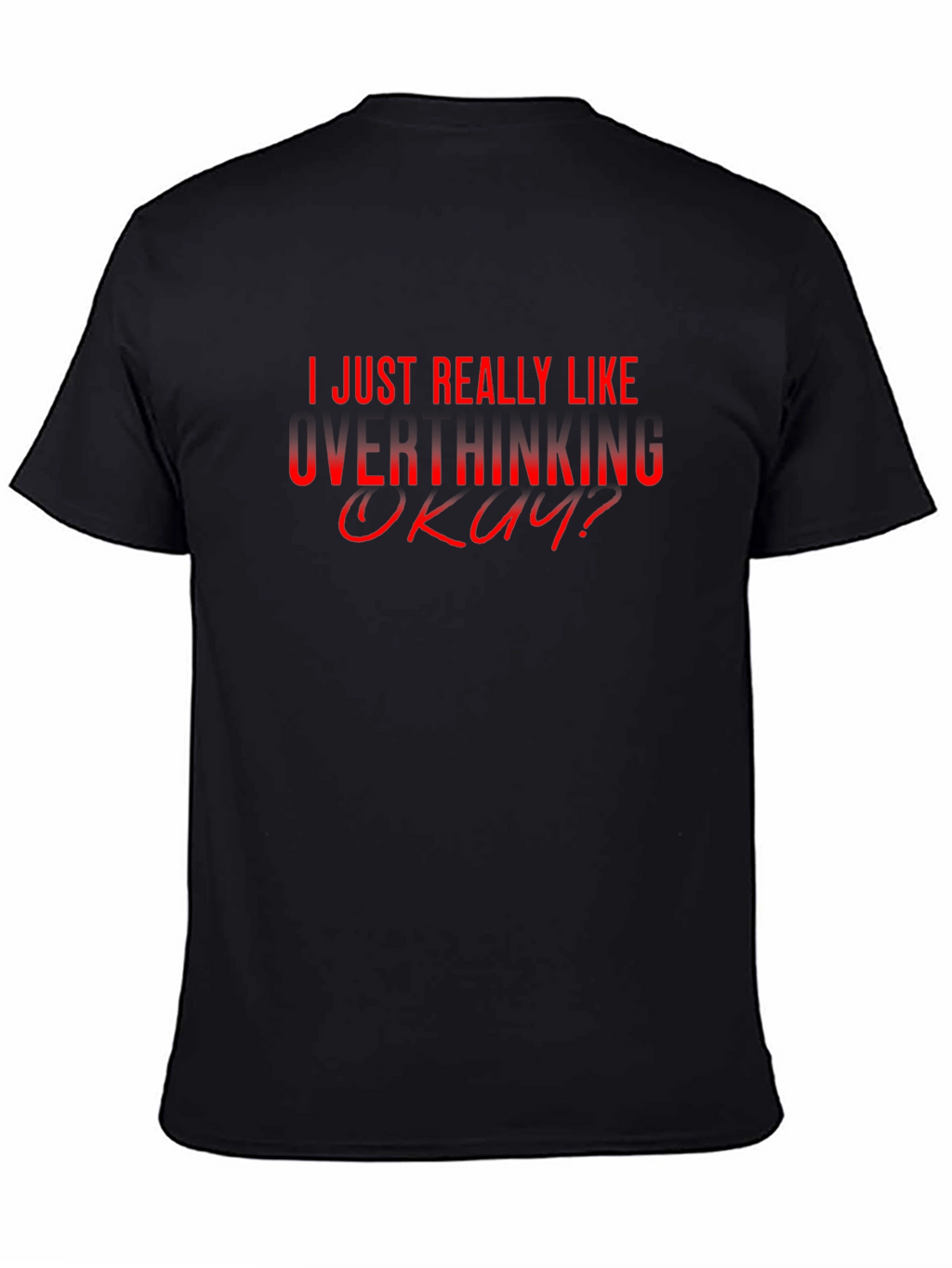 Overthinking Graphic T-Shirt