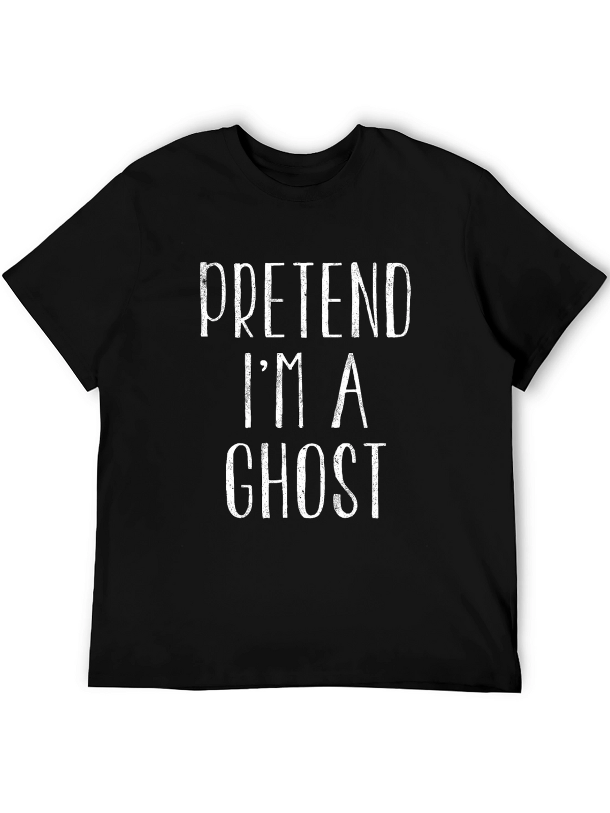 Pretend Im a Ghost T-Shirt - Funny Halloween Costume Tee