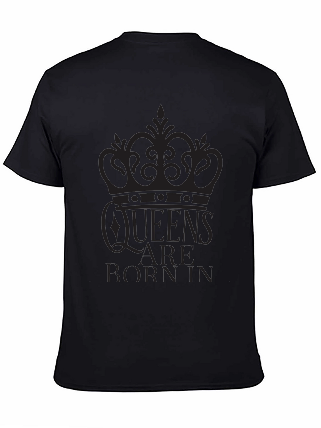 Queens Are Born In Graphic T-Shirt - Black