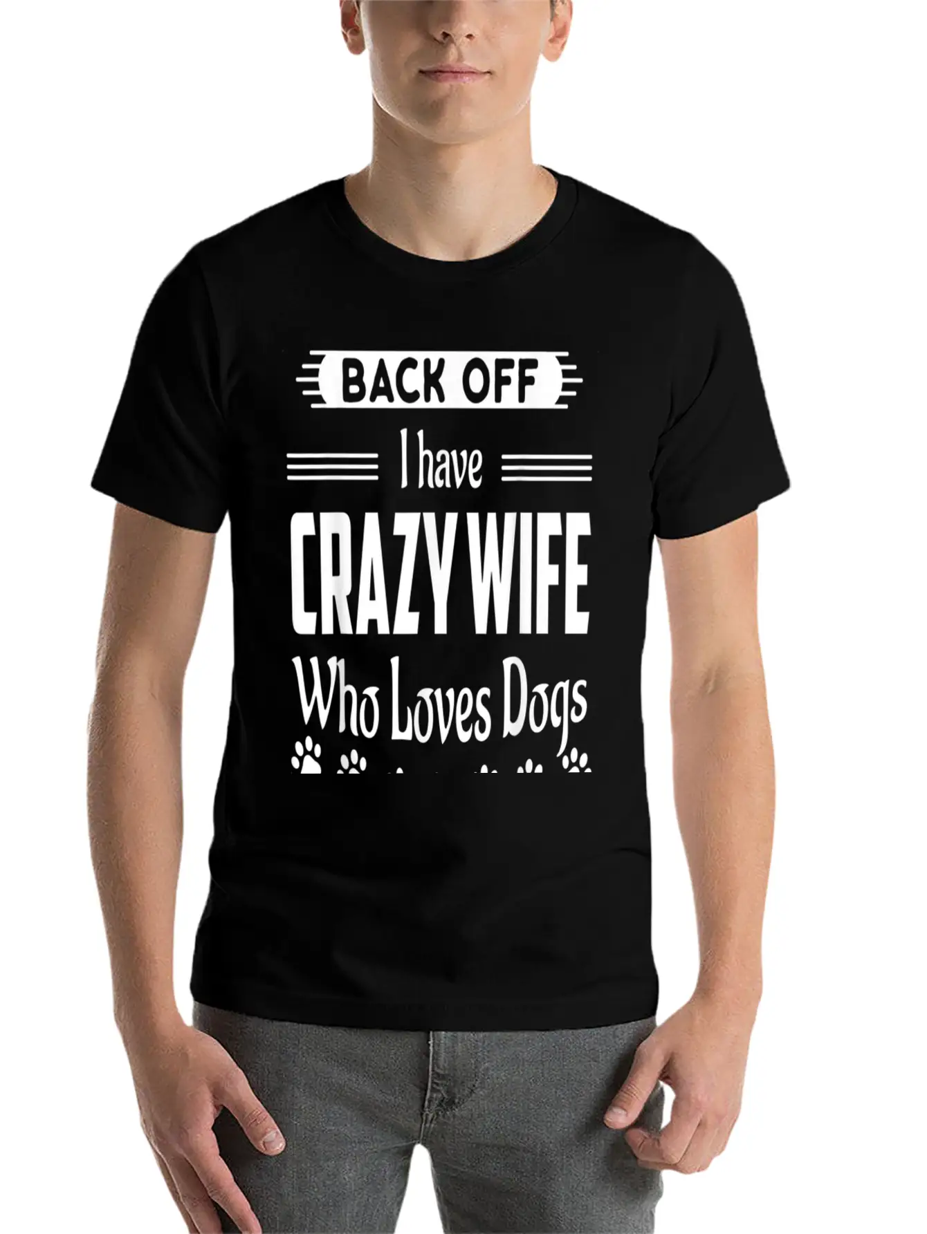 Back Off I Have Crazy Wife Who Loves Dogs Funny Hu Classic Cotton Tee – Unisex Comfort For Any Season