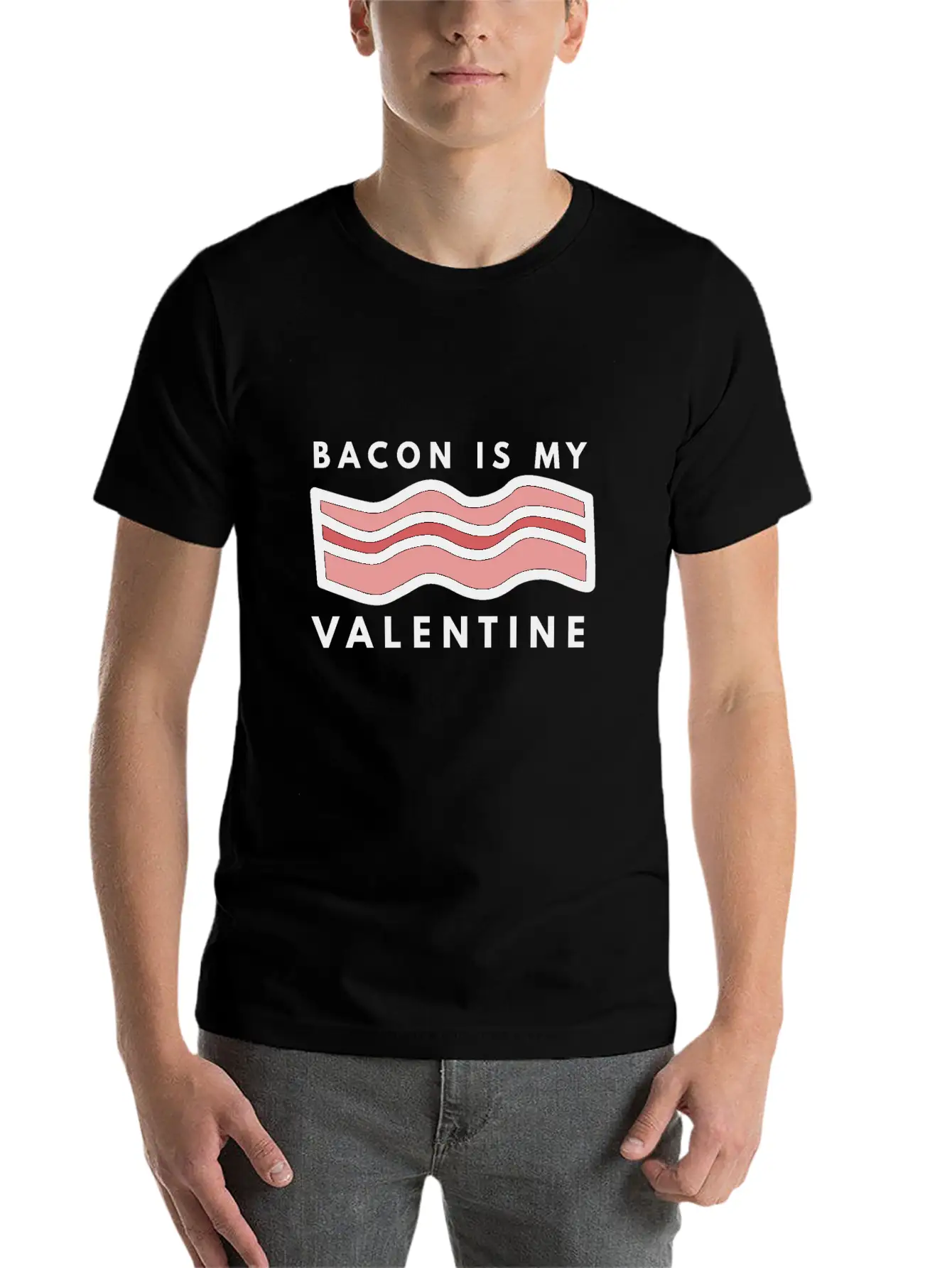 Bacon Is My Valentine Basic Graphic T-Shirt – Daily Comfort In Soft Cotton