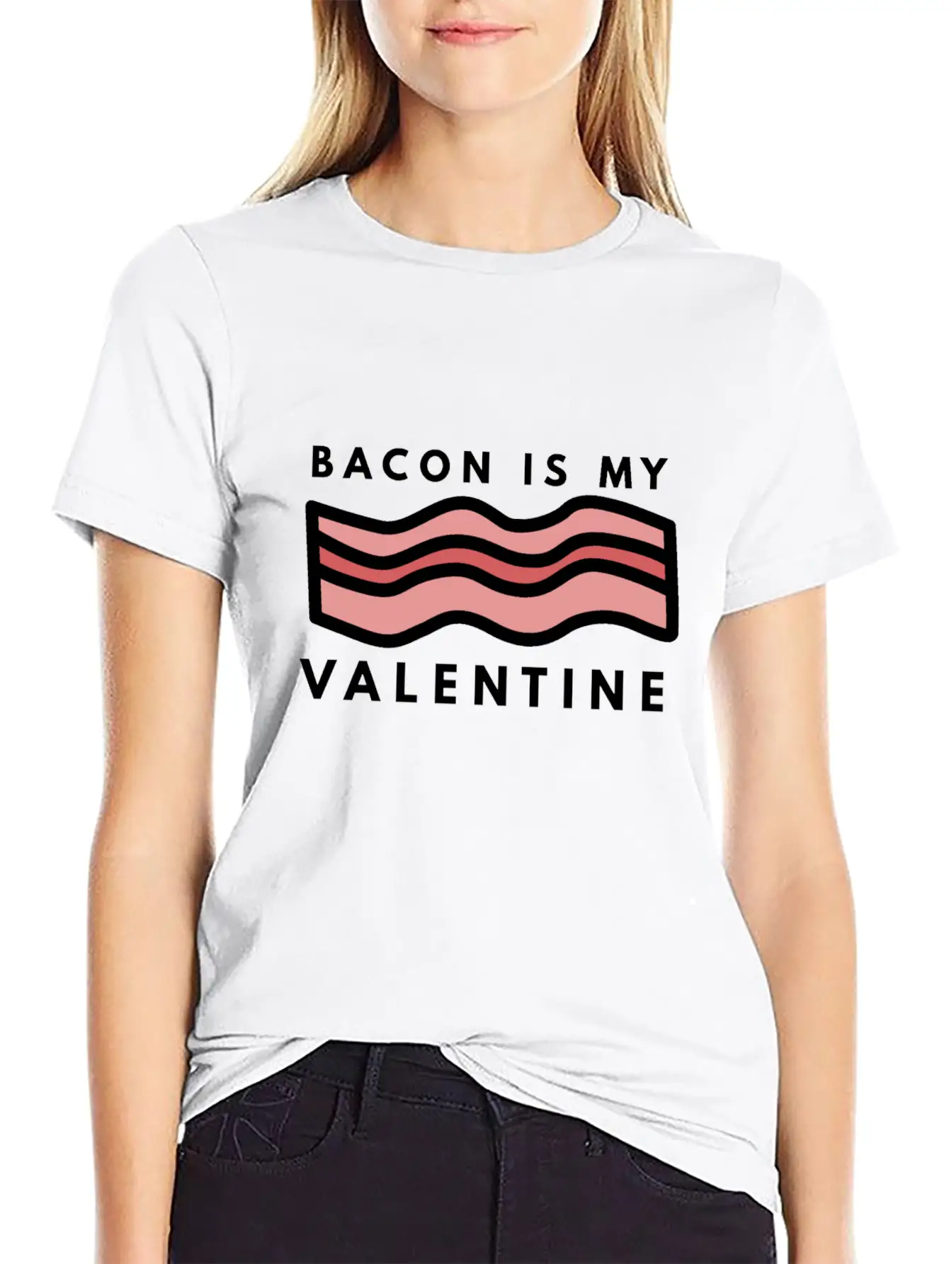 Bacon Is My Valentine Basic Graphic T-Shirt – Daily Comfort In Soft Cotton