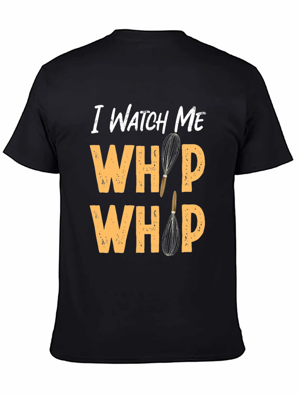 Bake Baking Whisk I Watch Me Whip Classic Cotton Tee – Unisex Comfort For Any Season