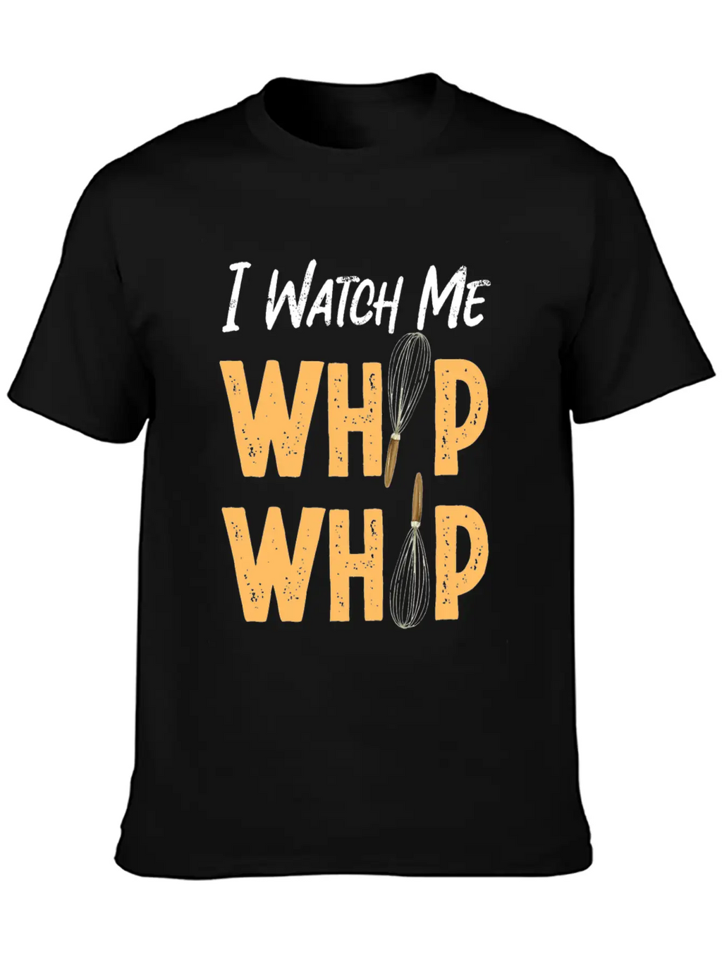 Bake Baking Whisk I Watch Me Whip Classic Cotton Tee – Unisex Comfort For Any Season