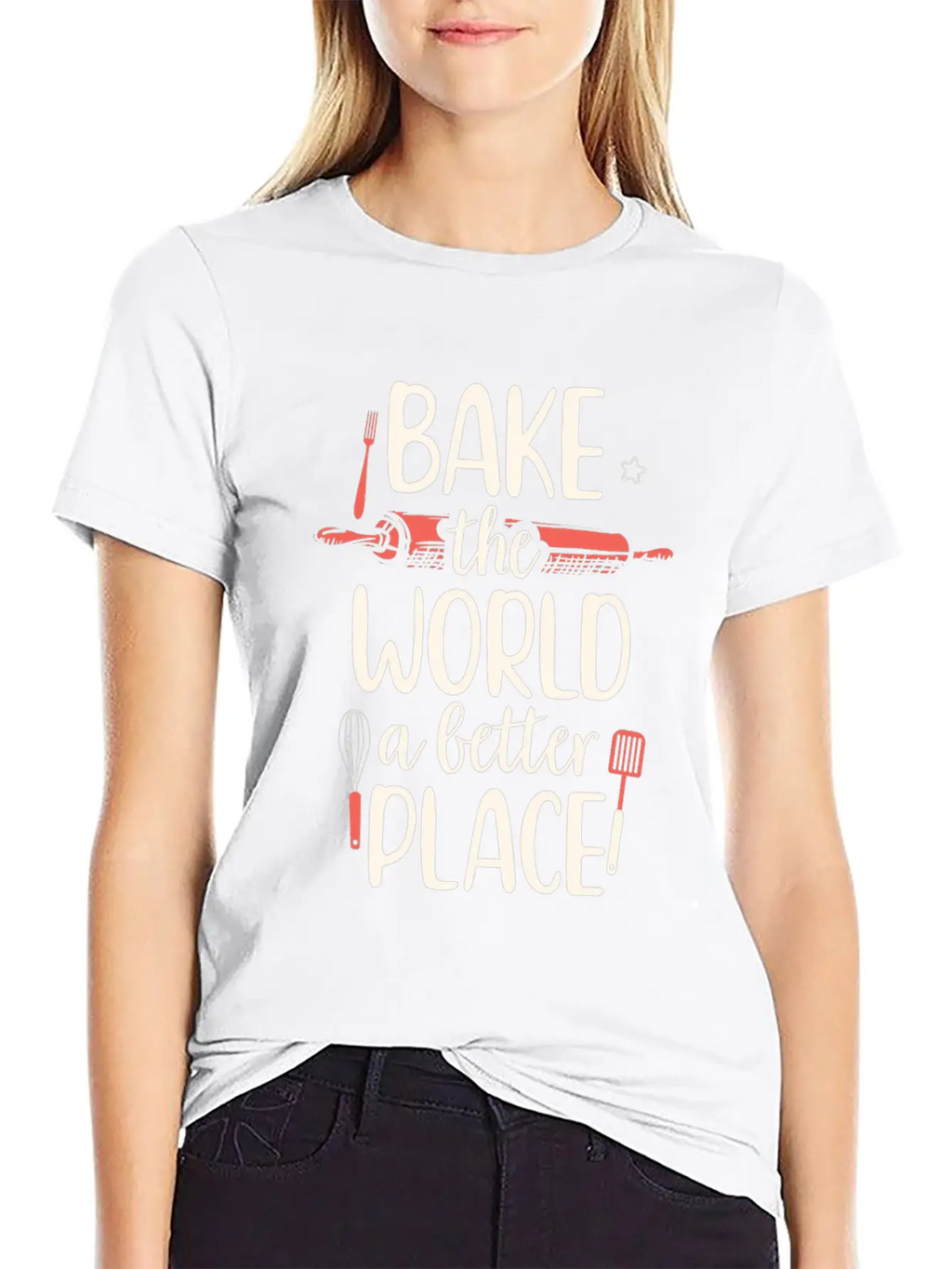 Bake The World A Better Place Funny Baking Breathable Soft Cotton T-Shirt – Timeless Casual Look