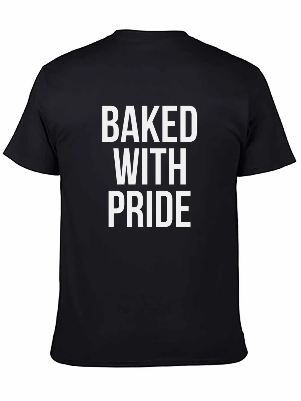 BAKED WITH PRIDE Classic Cotton Tee – Unisex Comfort For Any Season