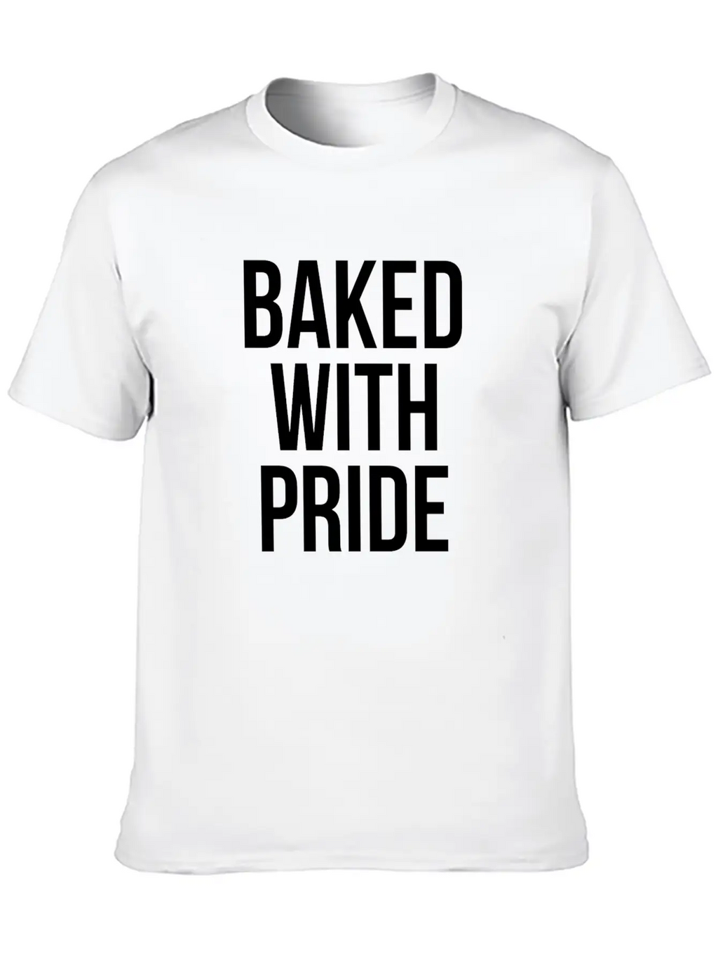 BAKED WITH PRIDE Classic Cotton Tee – Unisex Comfort For Any Season