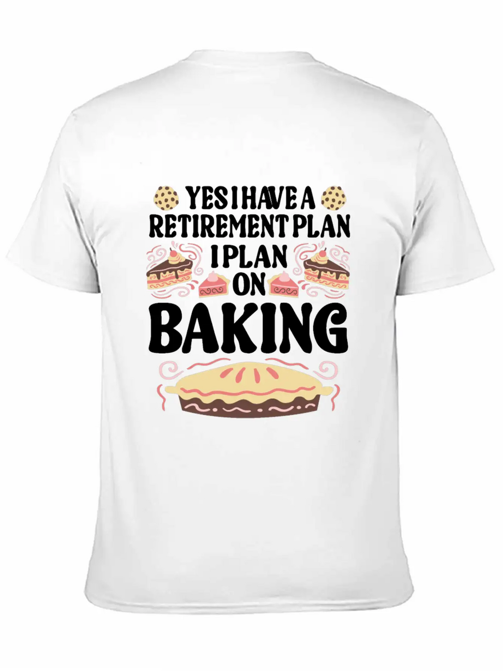 Baking Pun Bake Cook Chef Baker Relaxed Everyday Tee – Lightweight And Durable Cotton