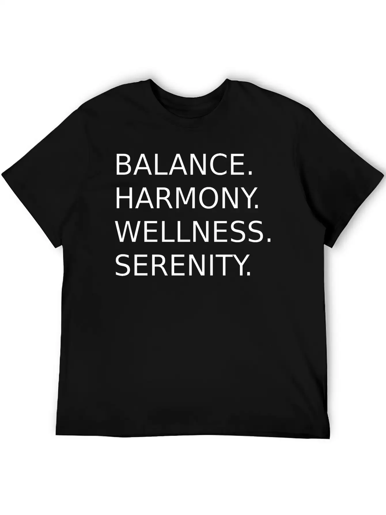 BALANCE, HARMONY, WELLNESS, SERENITY Basic Graphic T-Shirt – Daily Comfort In Soft Cotton