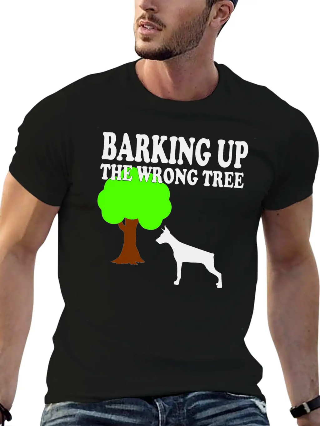 Barking Up The Wrong Tree Stylish Everyday T-Shirt – Unisex Basic Cotton Tee